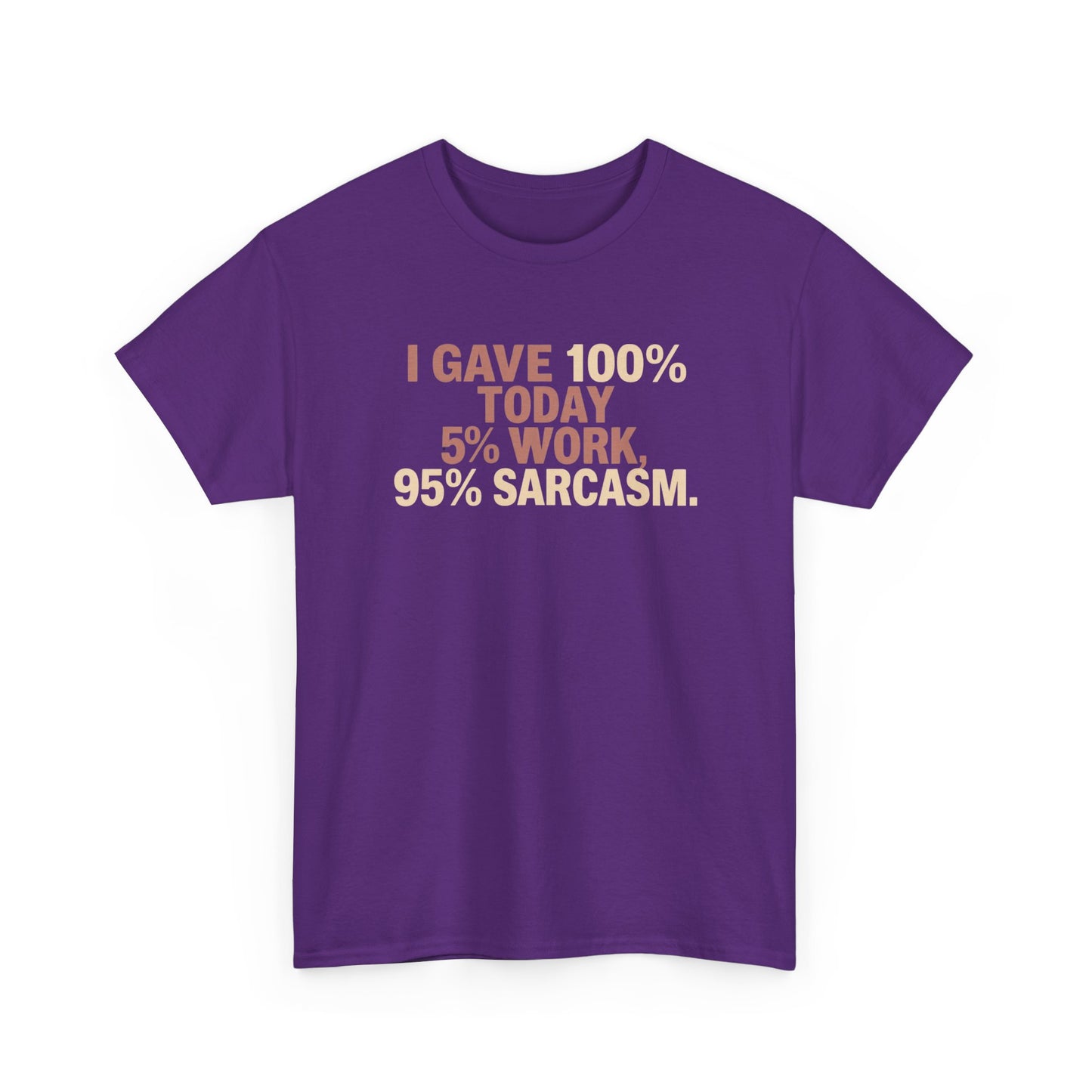 Funny Office Sarcastic Tee, Perfect Gift for Workaholics