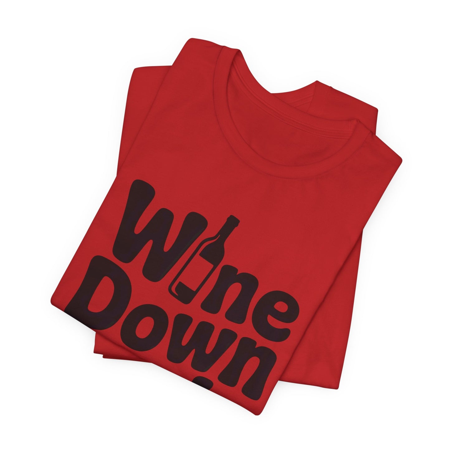 Wine Down Mode Unisex Tee for Wine Lovers