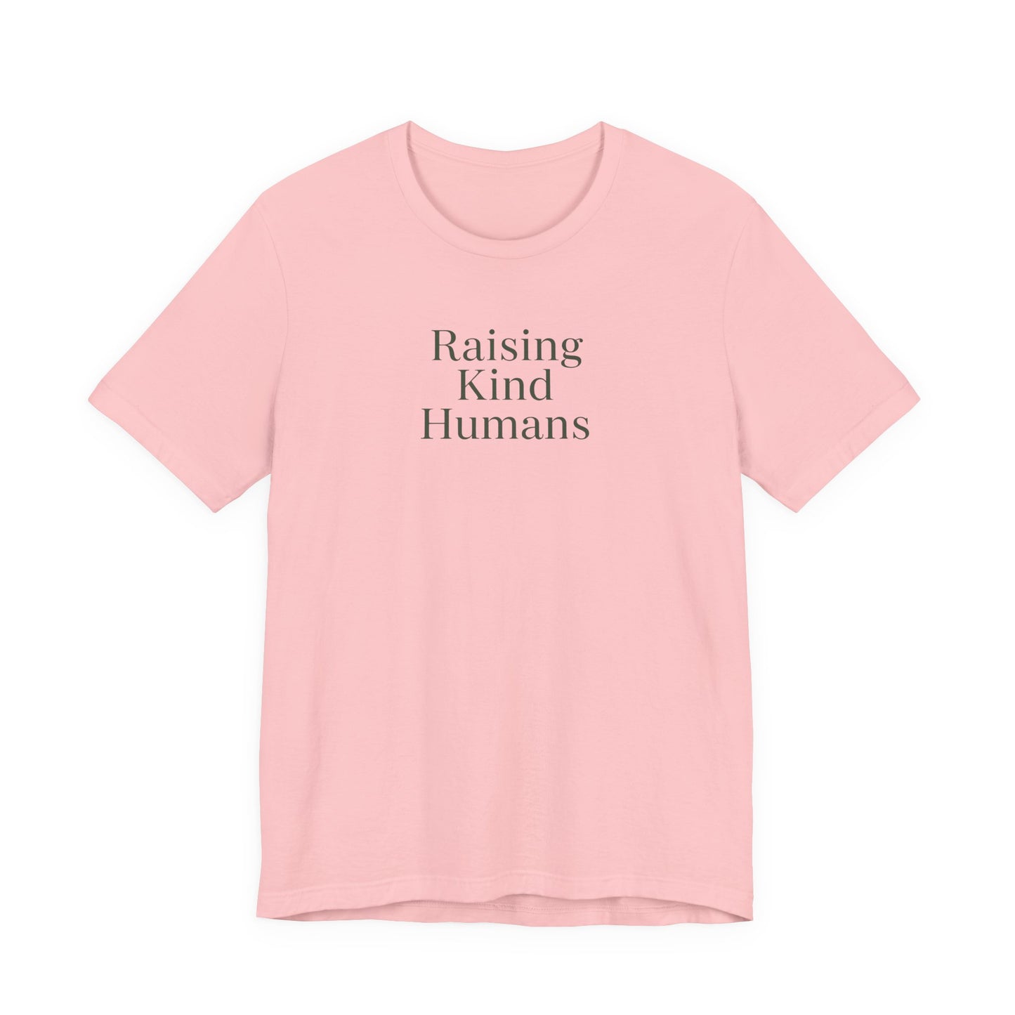 Raising Kind Humans Tee, Gift for Parents, Mom T-shirt