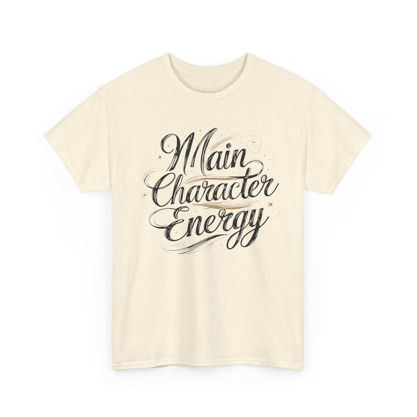 Main Character Energy Tee