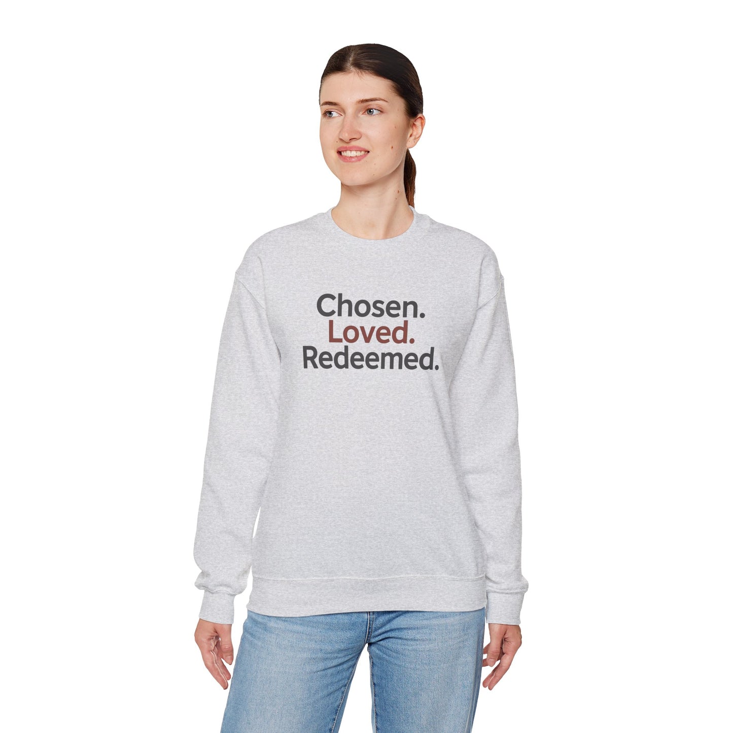 Chosen Loved Redeemed Inspirational Crewneck Sweatshirt