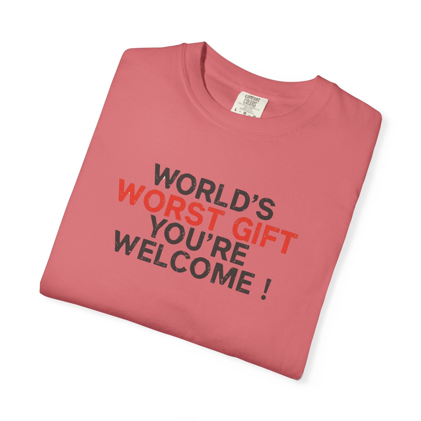 World's Worst Gift T-Shirt