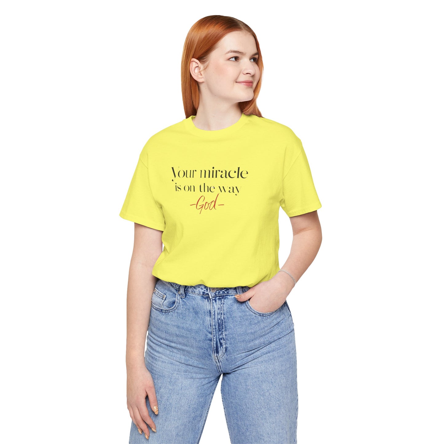 Inspirational Quote T-Shirt - Your Miracle is on the Way