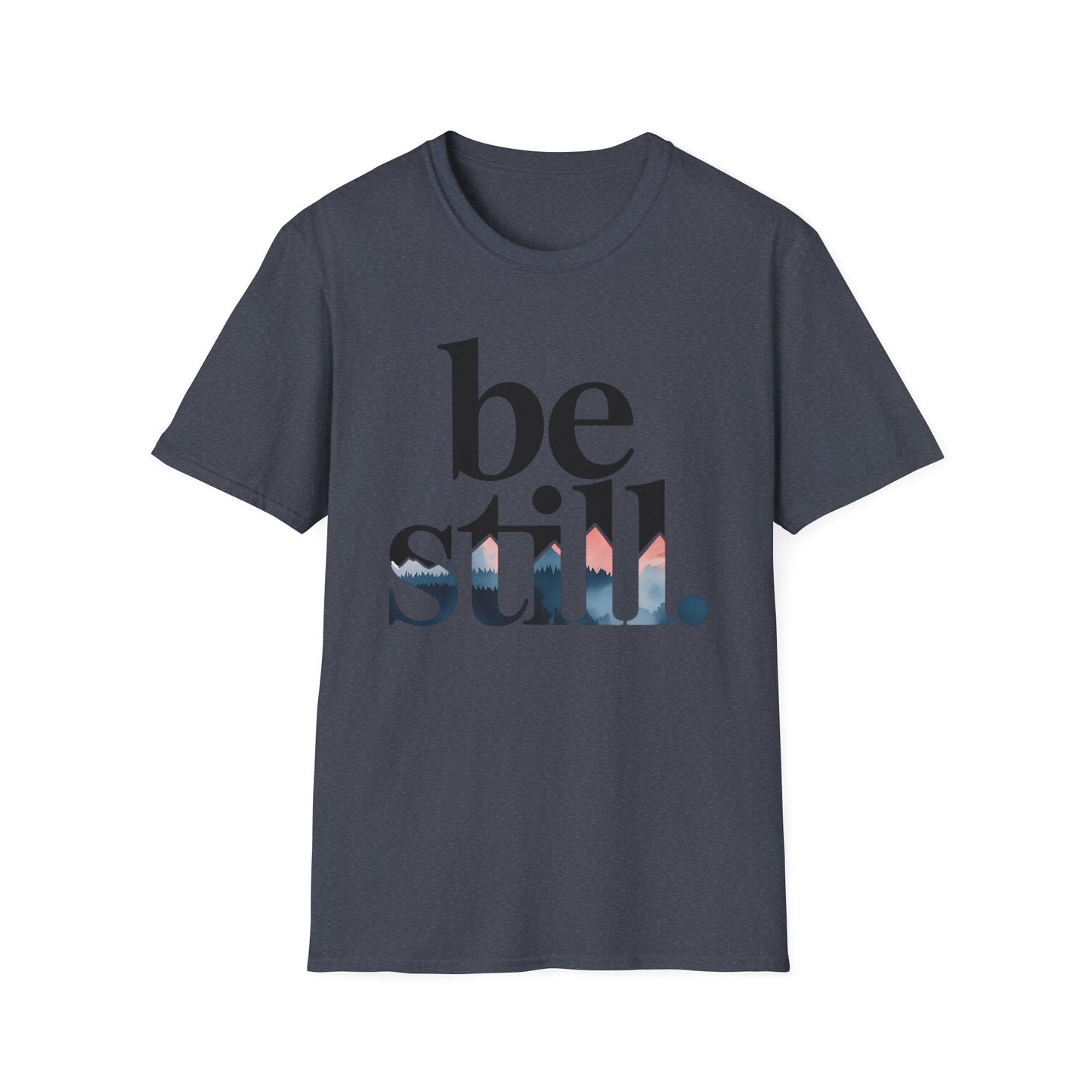 Be Still Inspirational T-Shirt