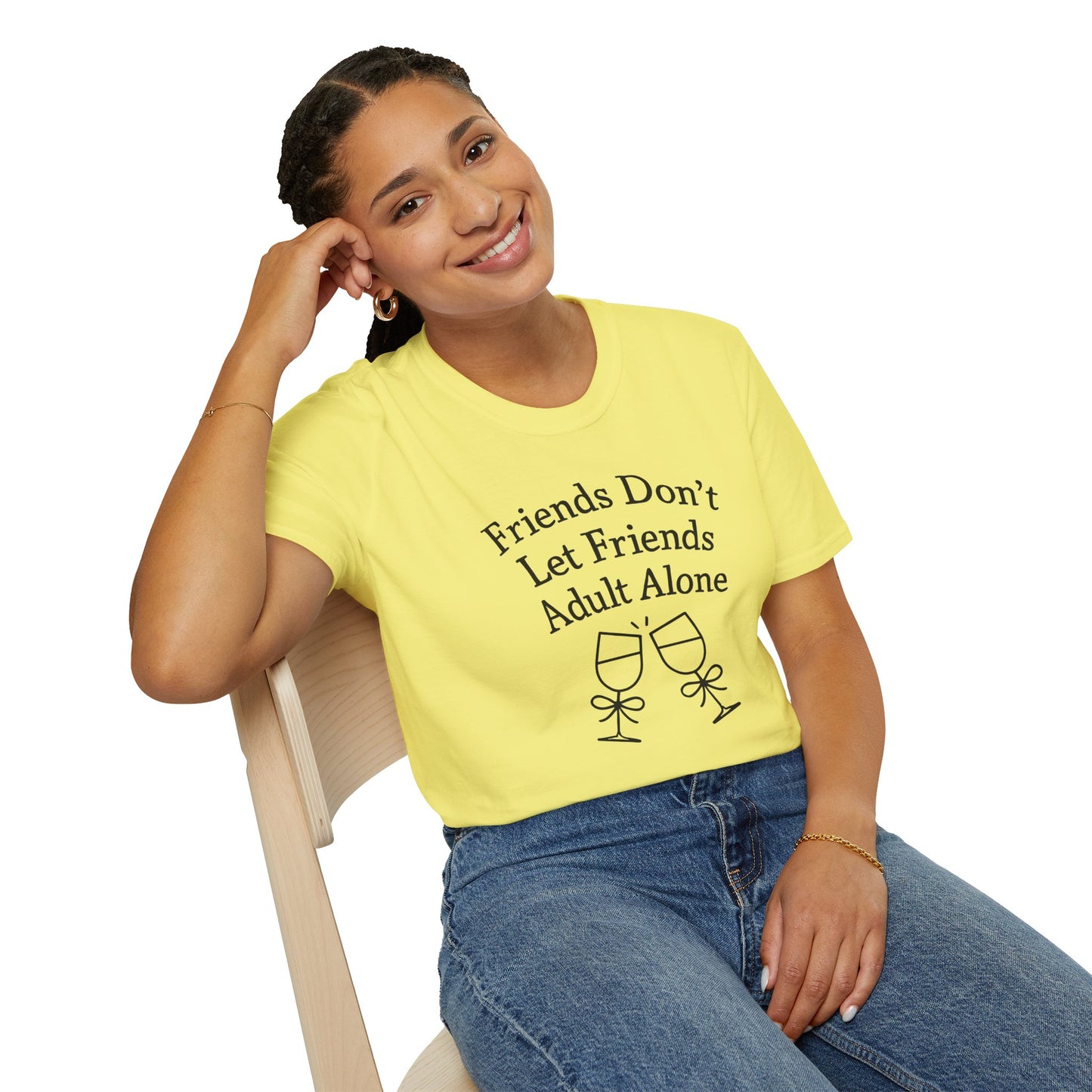 Friends Don't Let Friends Adult Alone T-Shirt