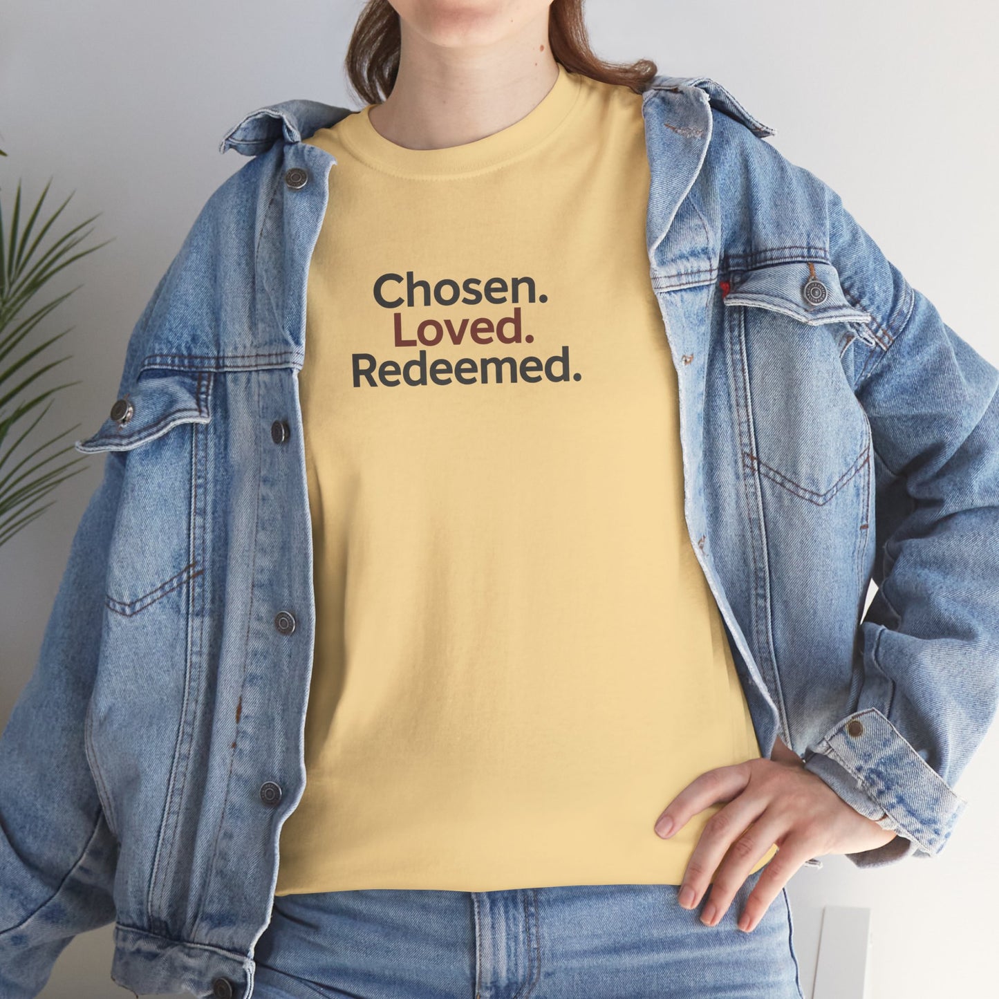 Chosen. Loved. Redeemed T-shirt