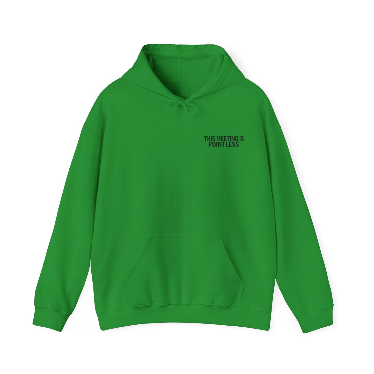 This Meeting is Pointless Hoodie, Office Jokes Hoodie