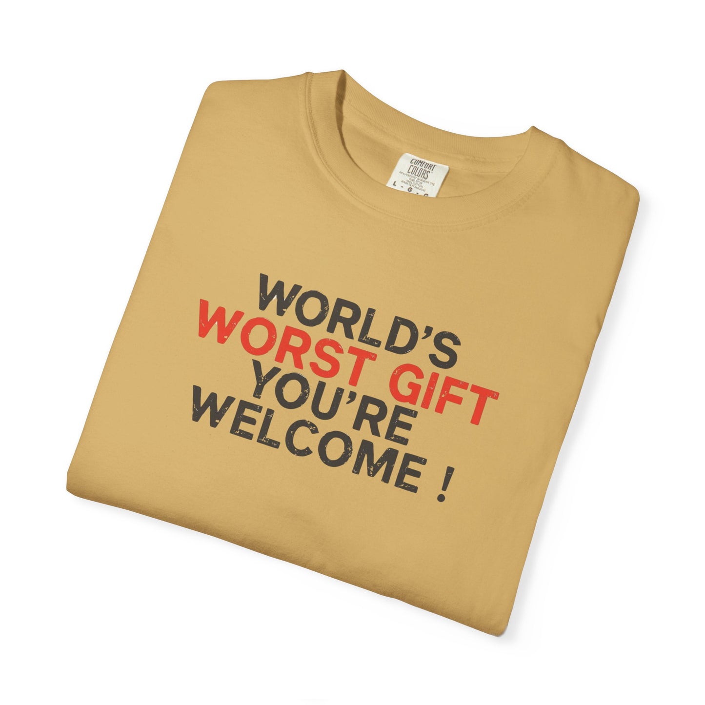 World's Worst Gift T-Shirt