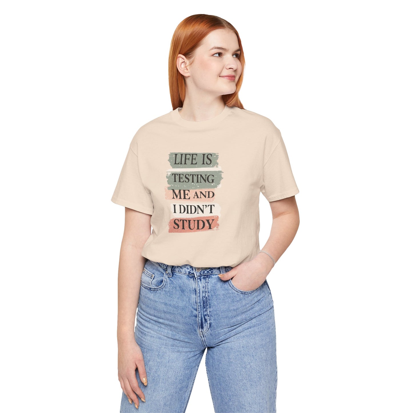 Funny Study Motivation Tee | Life is Testing Me |