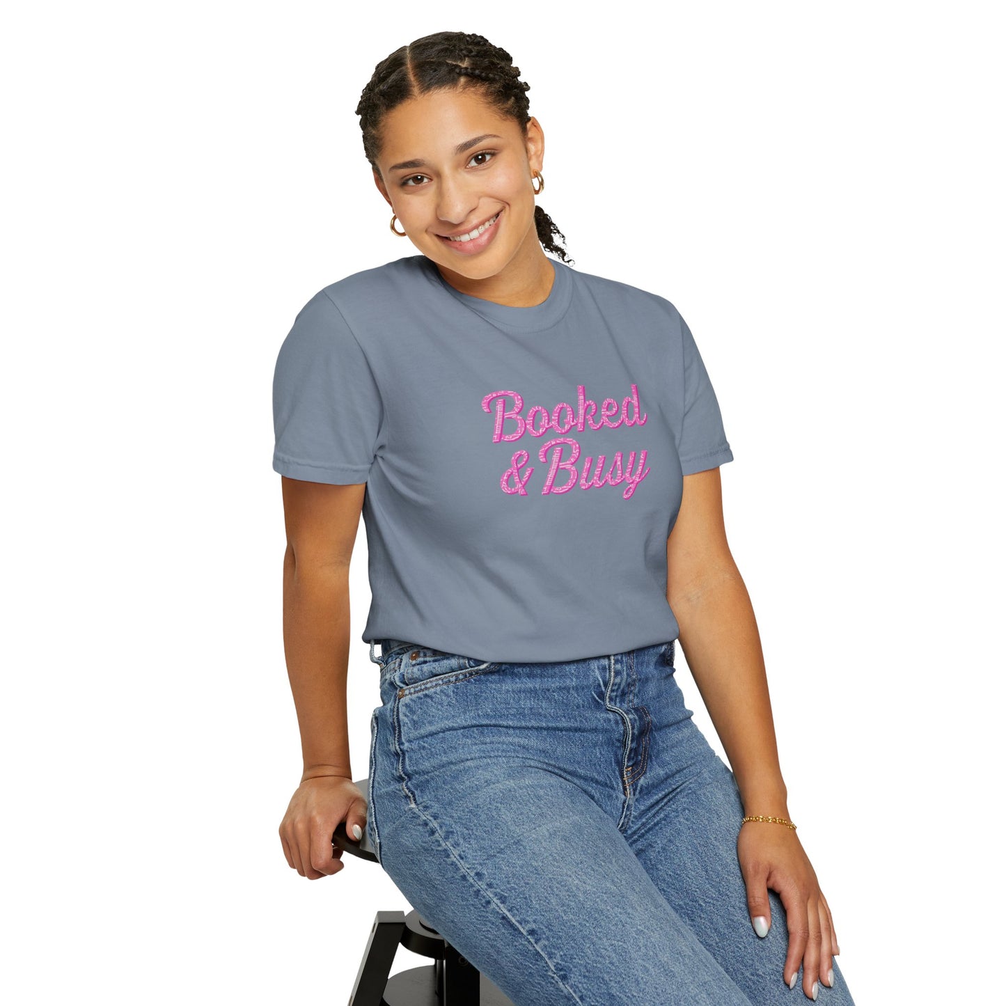 Booked & Busy Garment-Dyed T-Shirt, Entrepreneur Tee
