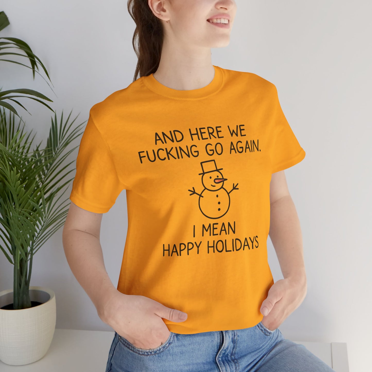 Snowman, Humorous Holiday Tee, Funny Christmas Shirt, Unisex Jersey Tee, Winter Greetings T-Shirt, Holiday Humor Gift