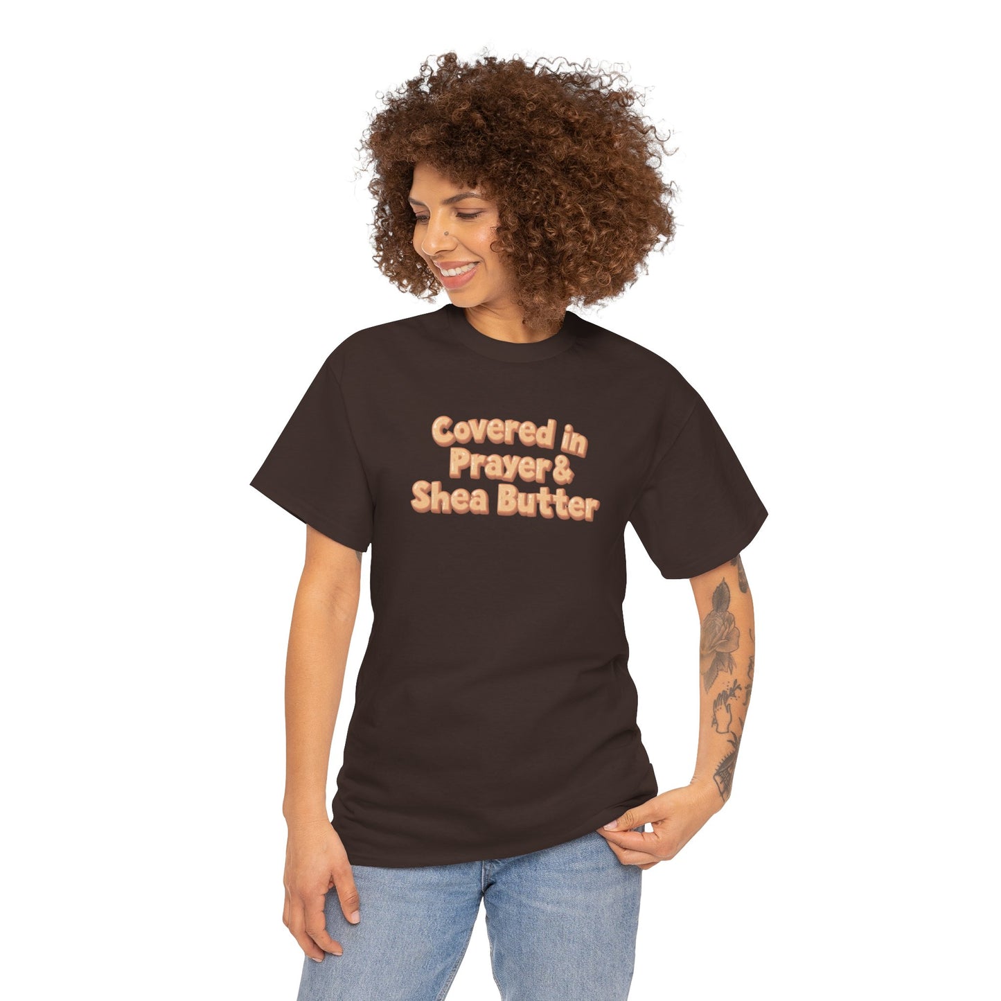 Covered in Prayer & Shea Butter Tee