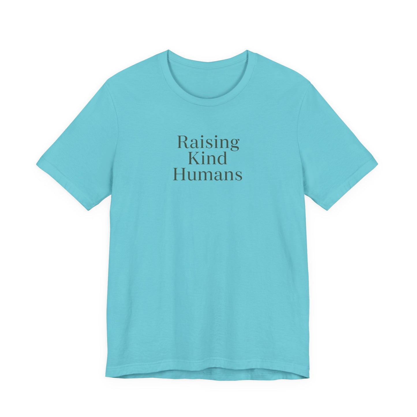 Raising Kind Humans Tee, Gift for Parents, Mom T-shirt