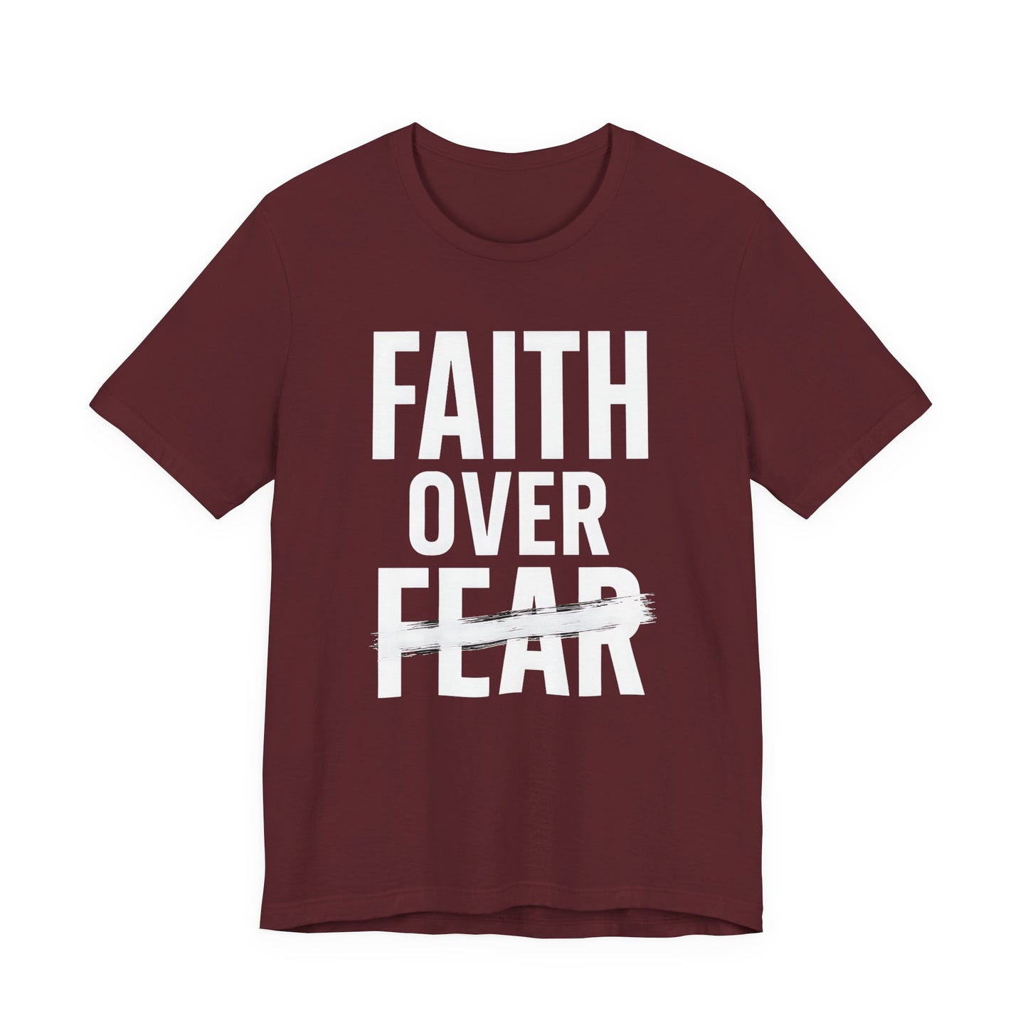 Faith Over Fear Inspirational Tee