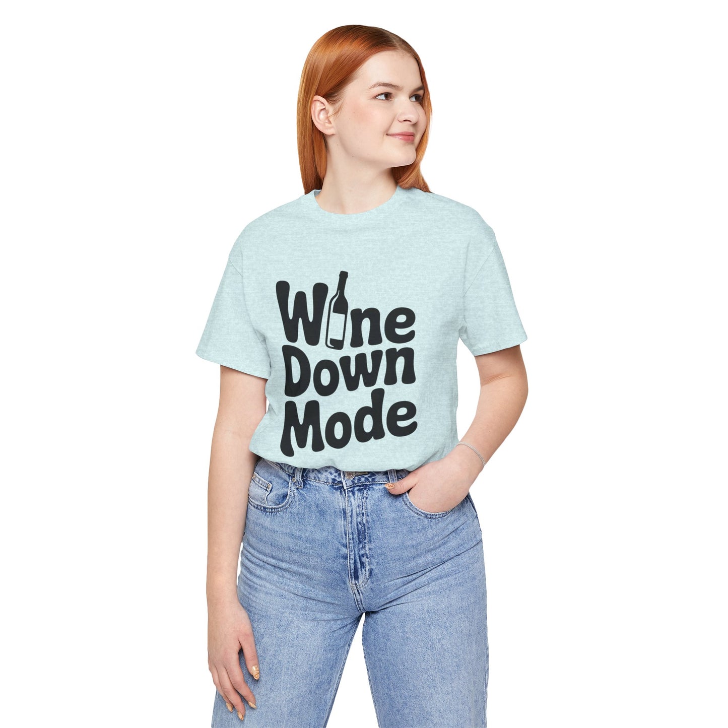 Wine Down Mode Unisex Tee for Wine Lovers