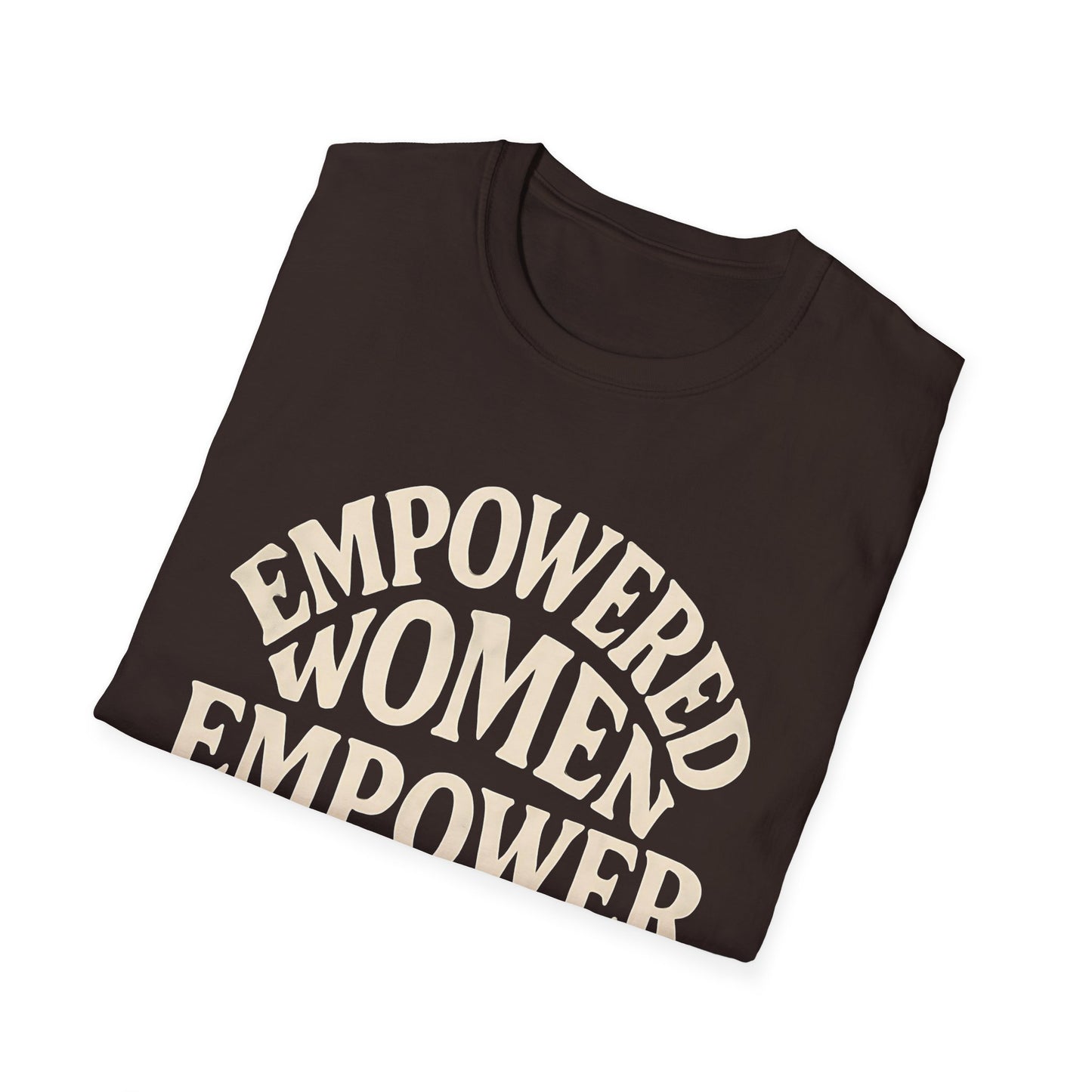 Empowered Women, Empower Women T-Shirt