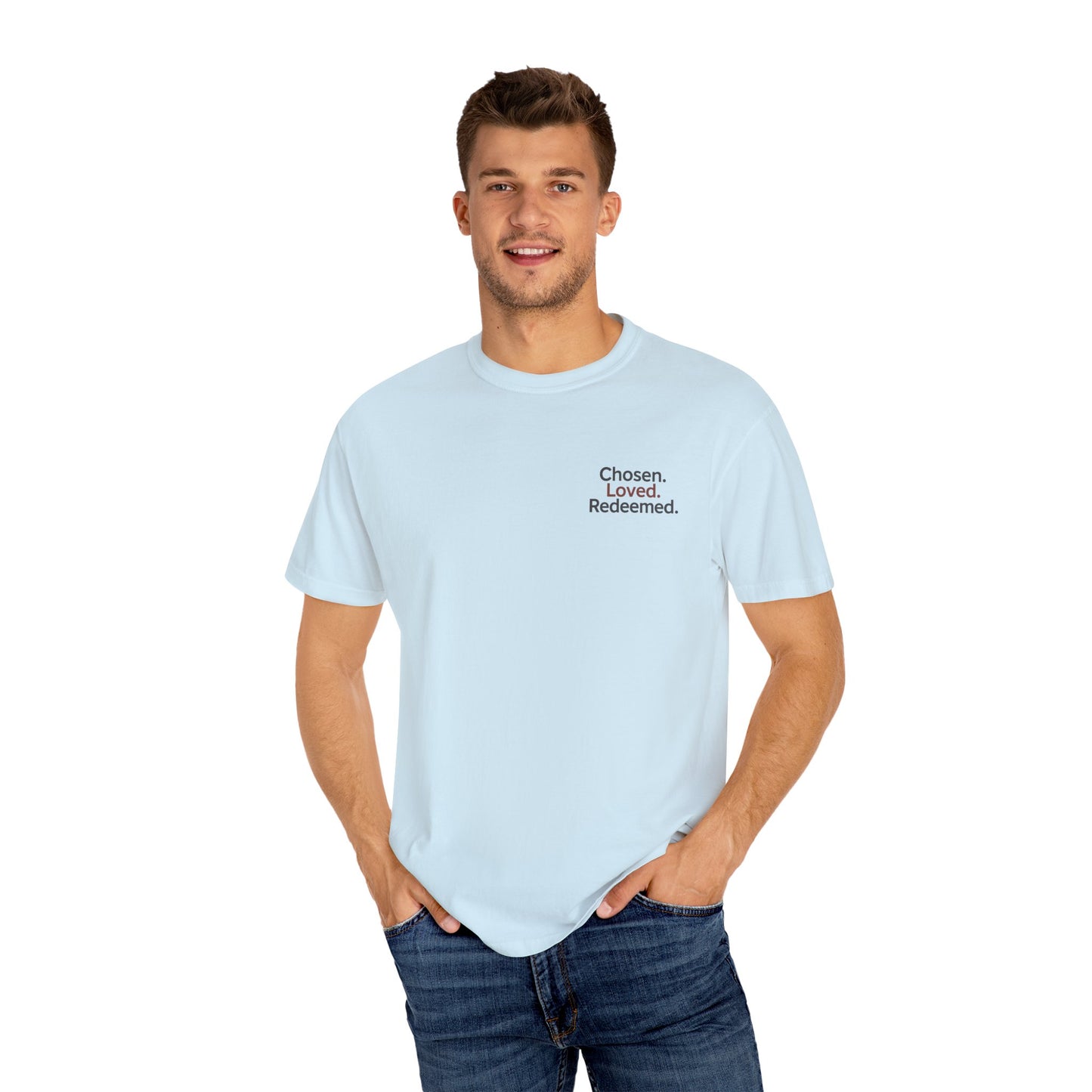 Faith-Inspired Unisex T-Shirt, Chosen Loved Redeemed Shirt