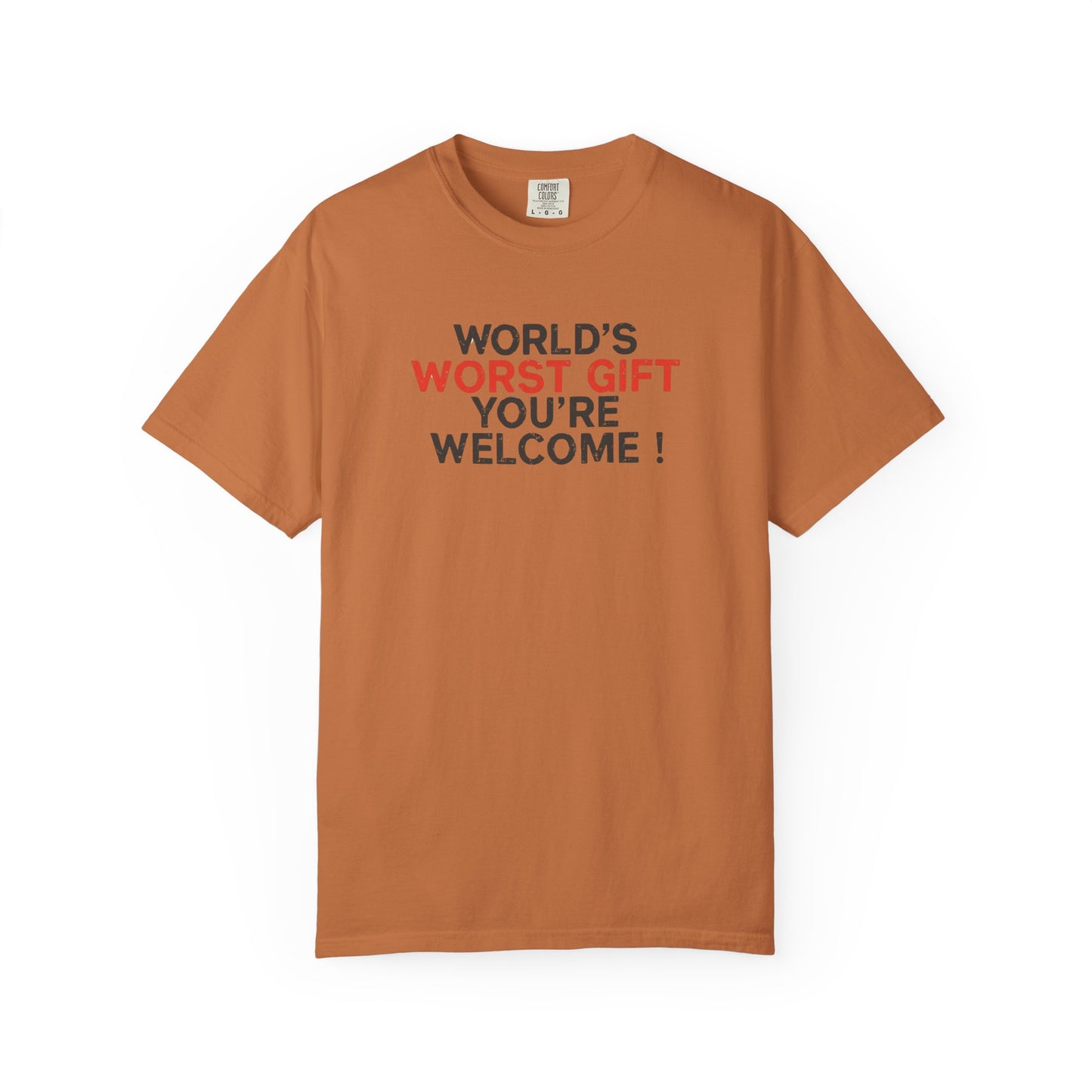 World's Worst Gift T-Shirt