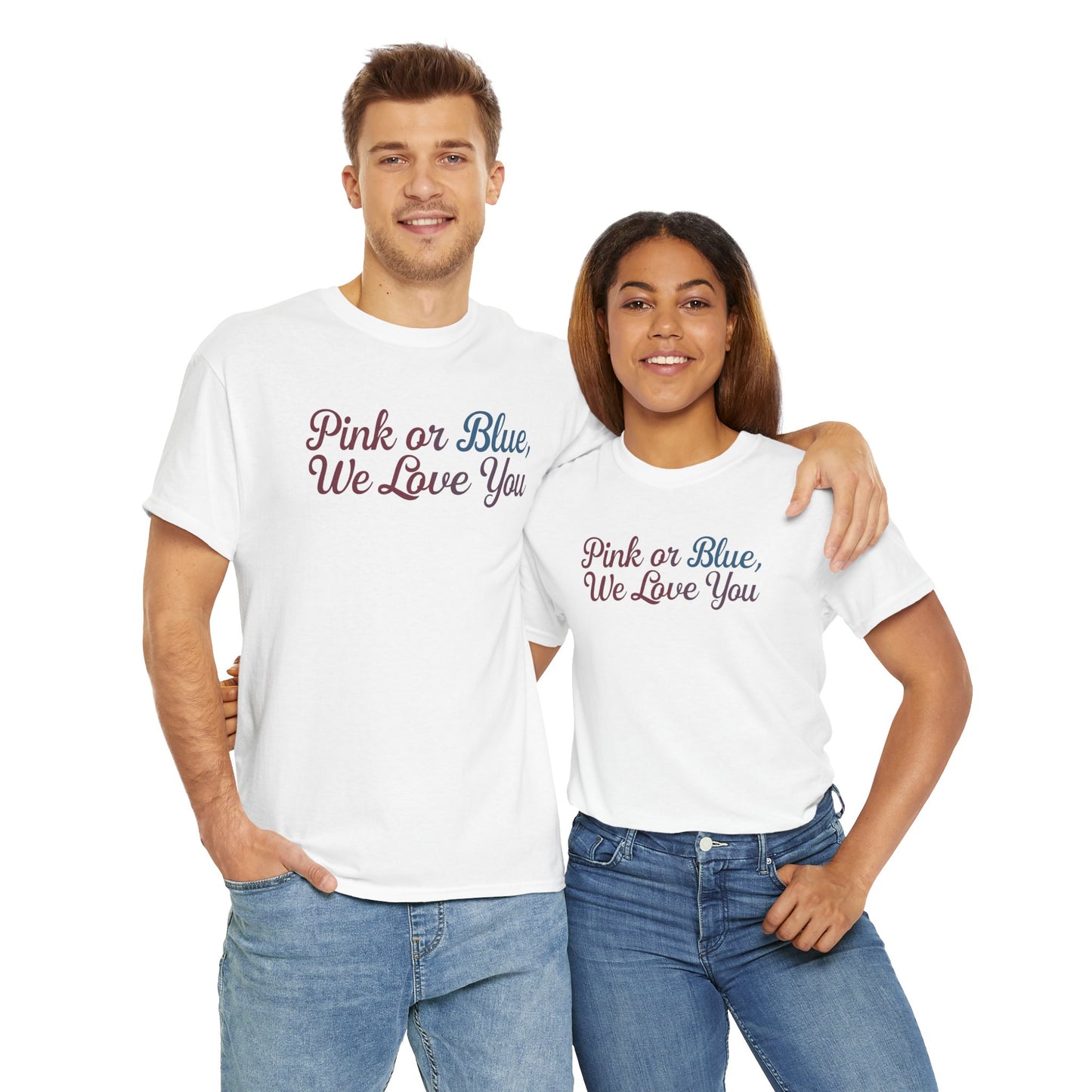 Unisex Heavy Cotton Tee - "Pink or Blue, We Love You" Gender Reveal Gift