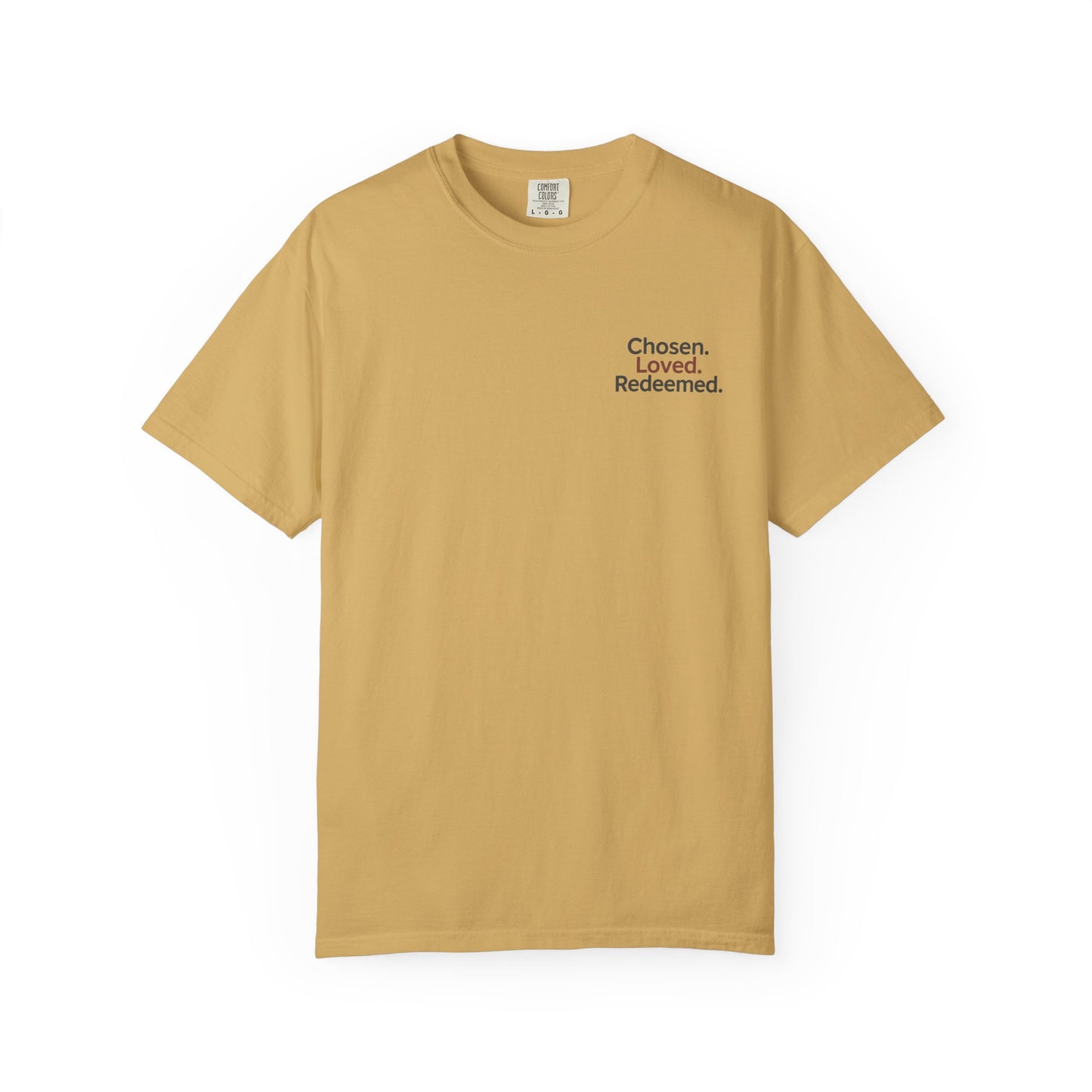 Faith-Inspired Unisex T-Shirt, Chosen Loved Redeemed Shirt