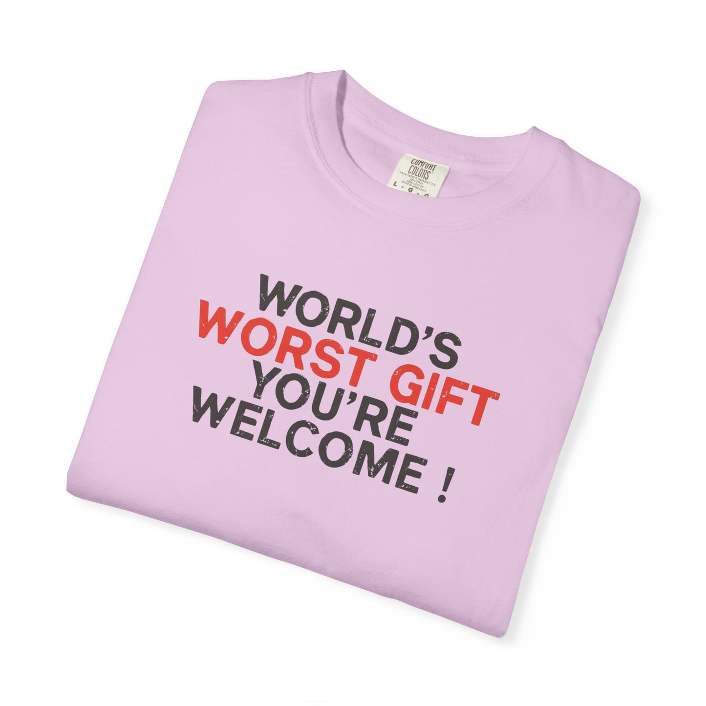 World's Worst Gift T-Shirt