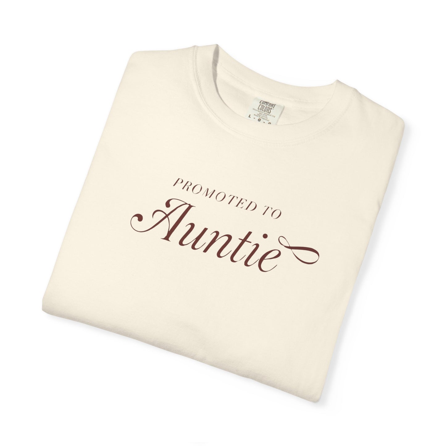 Auntie Appreciation Garment-Dyed T-shirt, Gift for Aunt