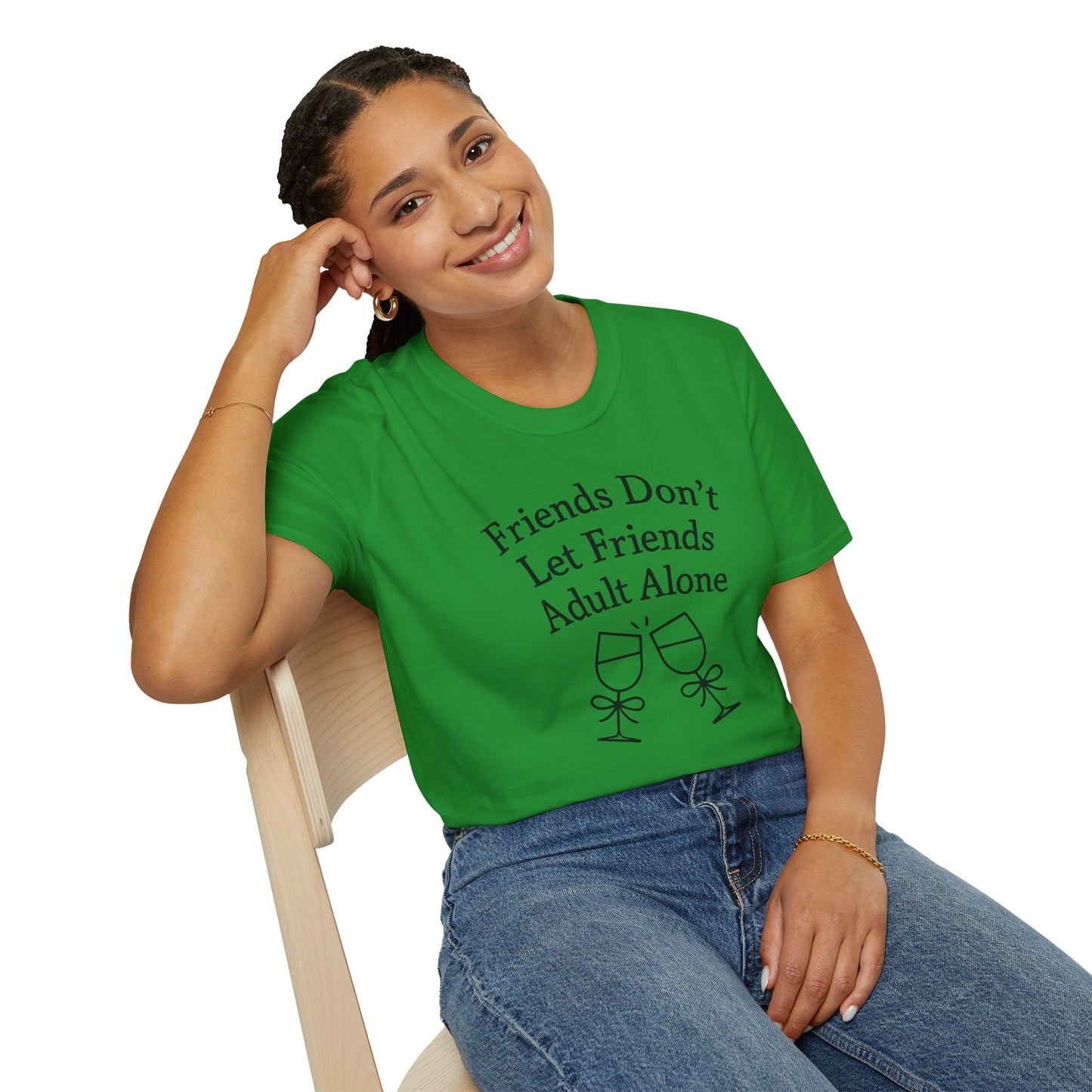 Friends Don't Let Friends Adult Alone T-Shirt