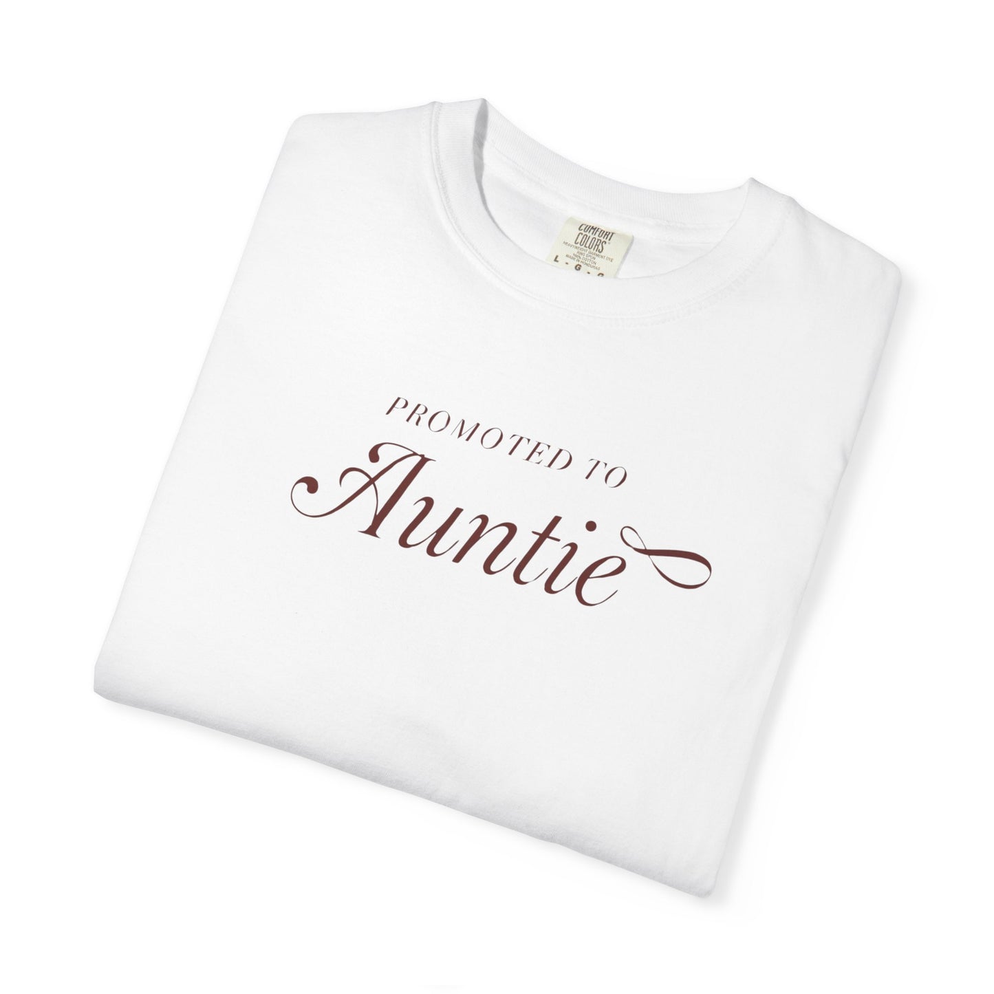 Auntie Appreciation Garment-Dyed T-shirt, Gift for Aunt