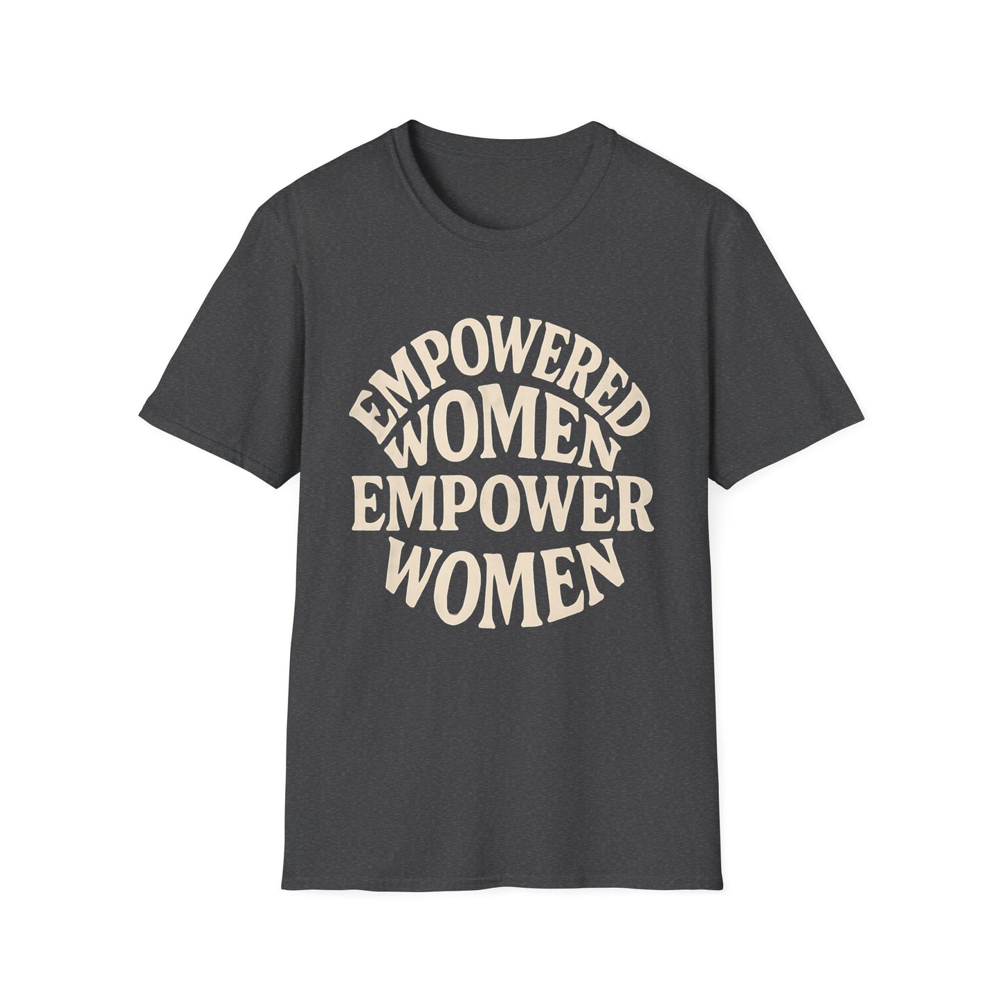 Empowered Women, Empower Women T-Shirt
