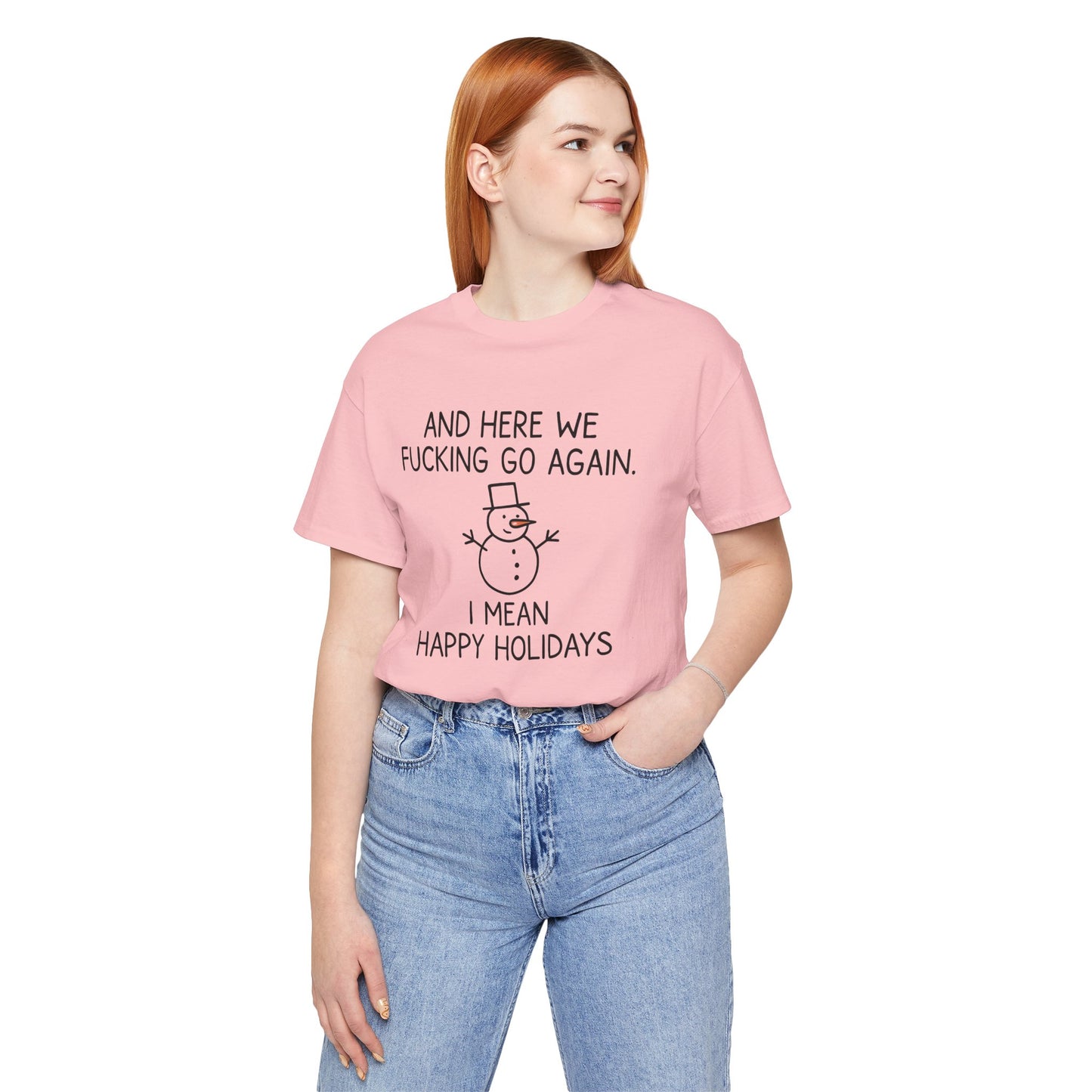 Snowman, Humorous Holiday Tee, Funny Christmas Shirt, Unisex Jersey Tee, Winter Greetings T-Shirt, Holiday Humor Gift