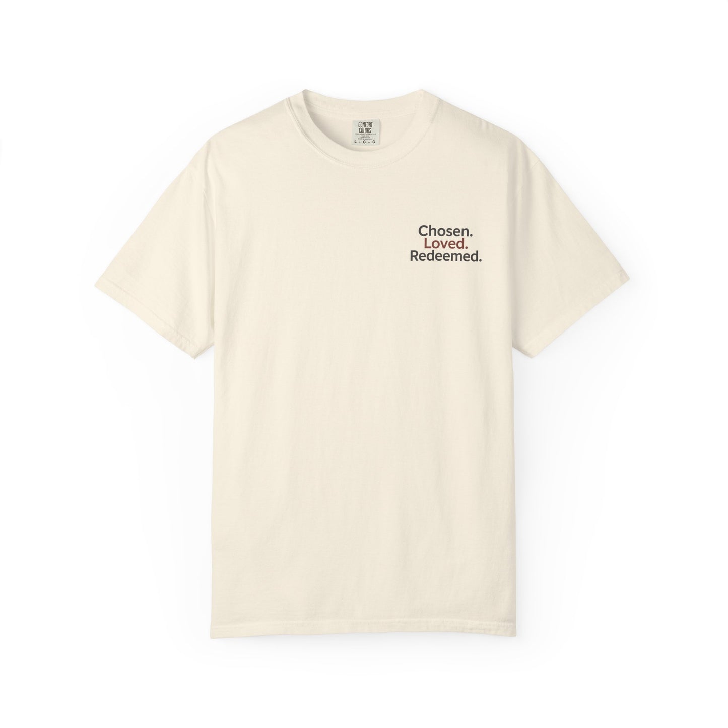 Faith-Inspired Unisex T-Shirt, Chosen Loved Redeemed Shirt