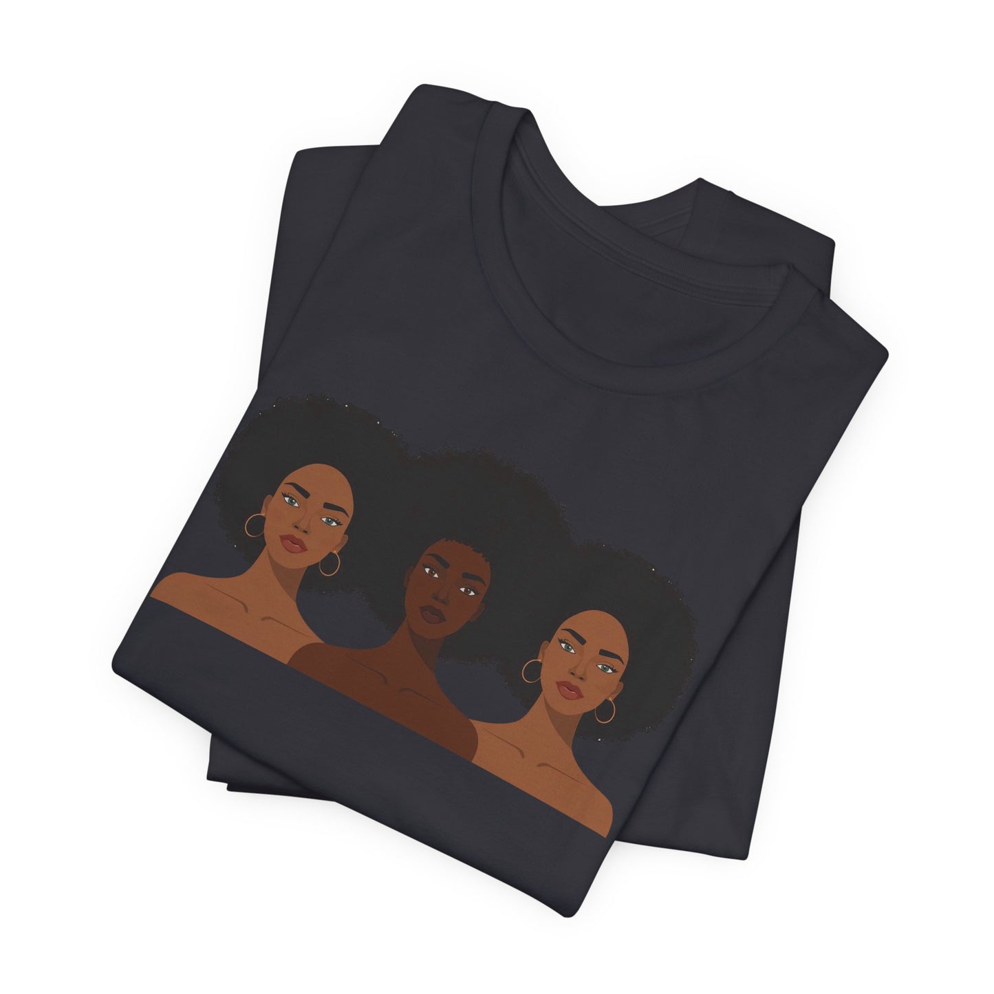 Empowering Sisterhood Tee- Black Girl Magic Shirt