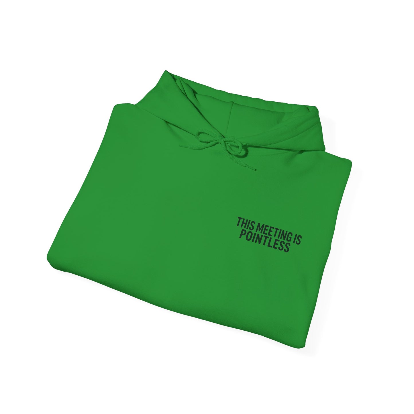 This Meeting is Pointless Hoodie, Office Jokes Hoodie