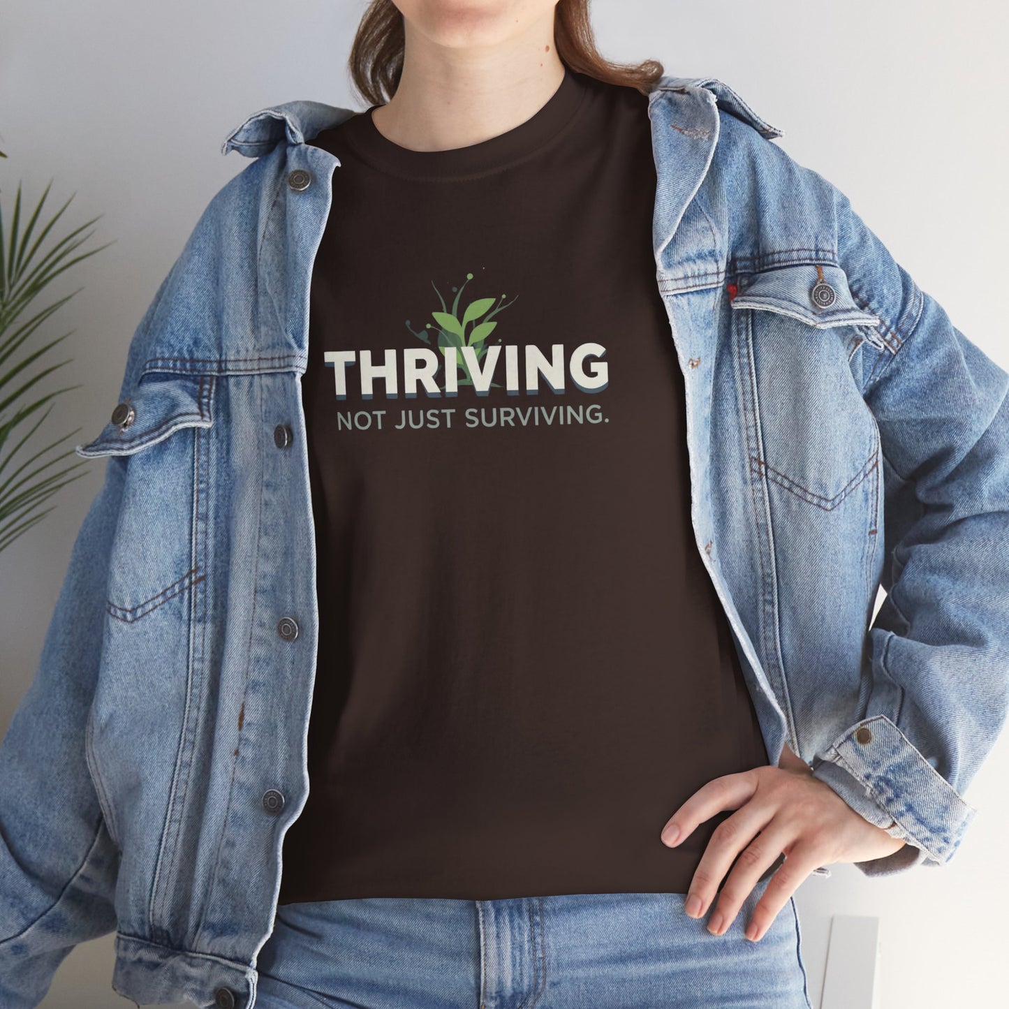 Thriving not Surviving Tee
