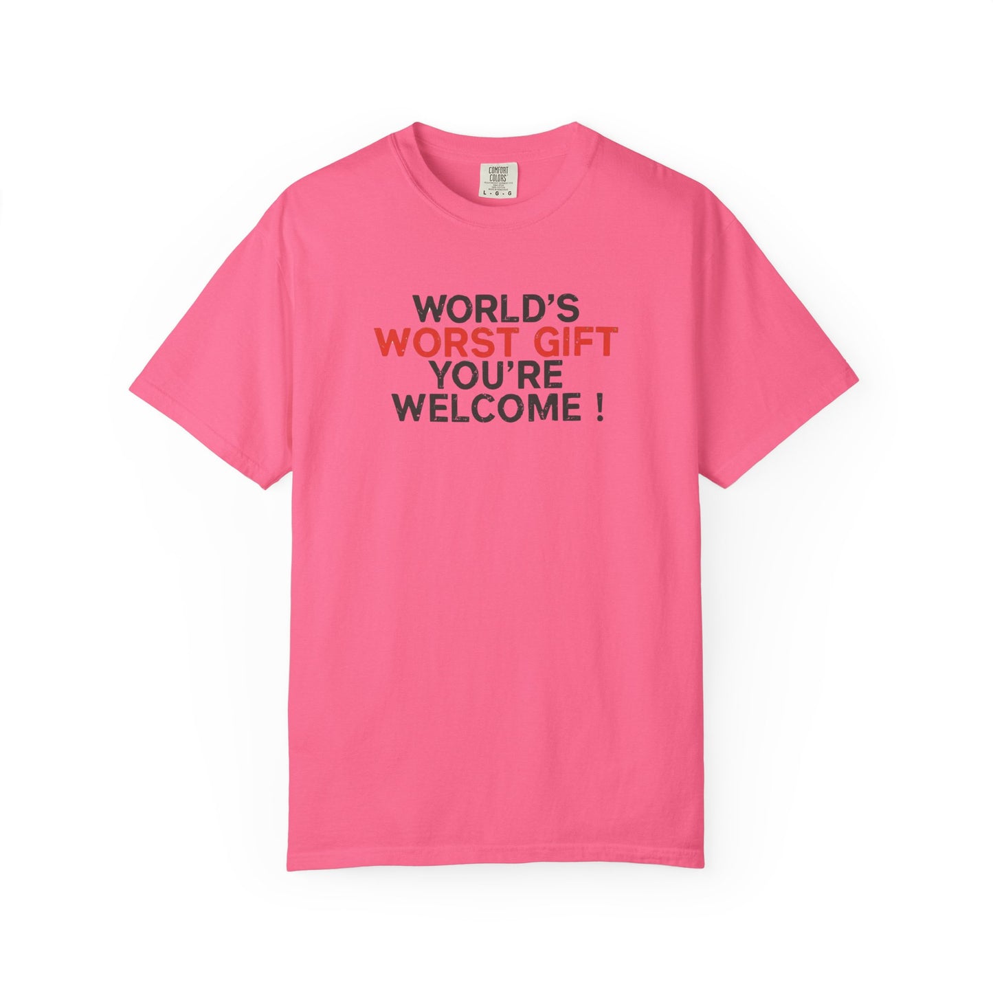 World's Worst Gift T-Shirt