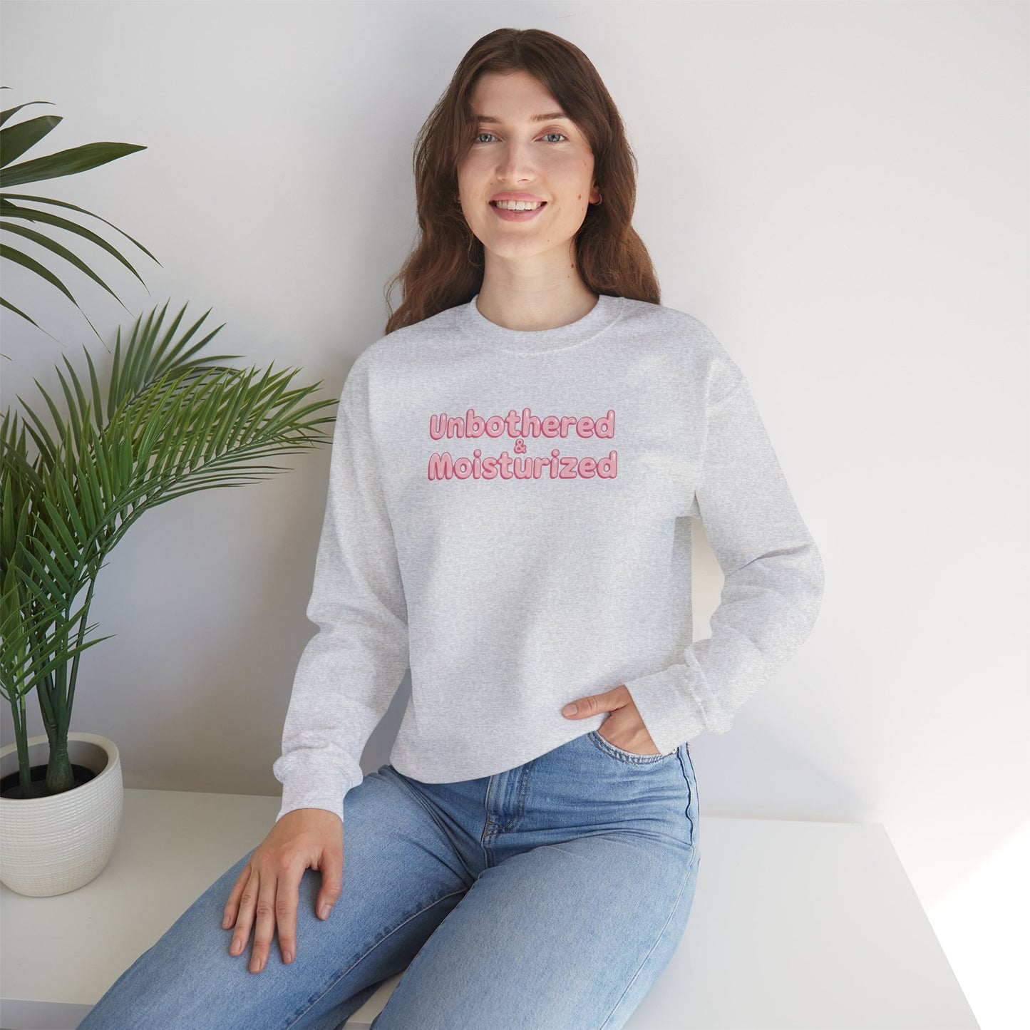 Unbothered & Moisturized Crewneck Sweatshirt