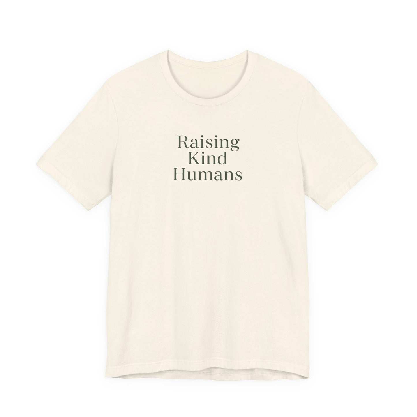 Raising Kind Humans Tee, Gift for Parents, Mom T-shirt