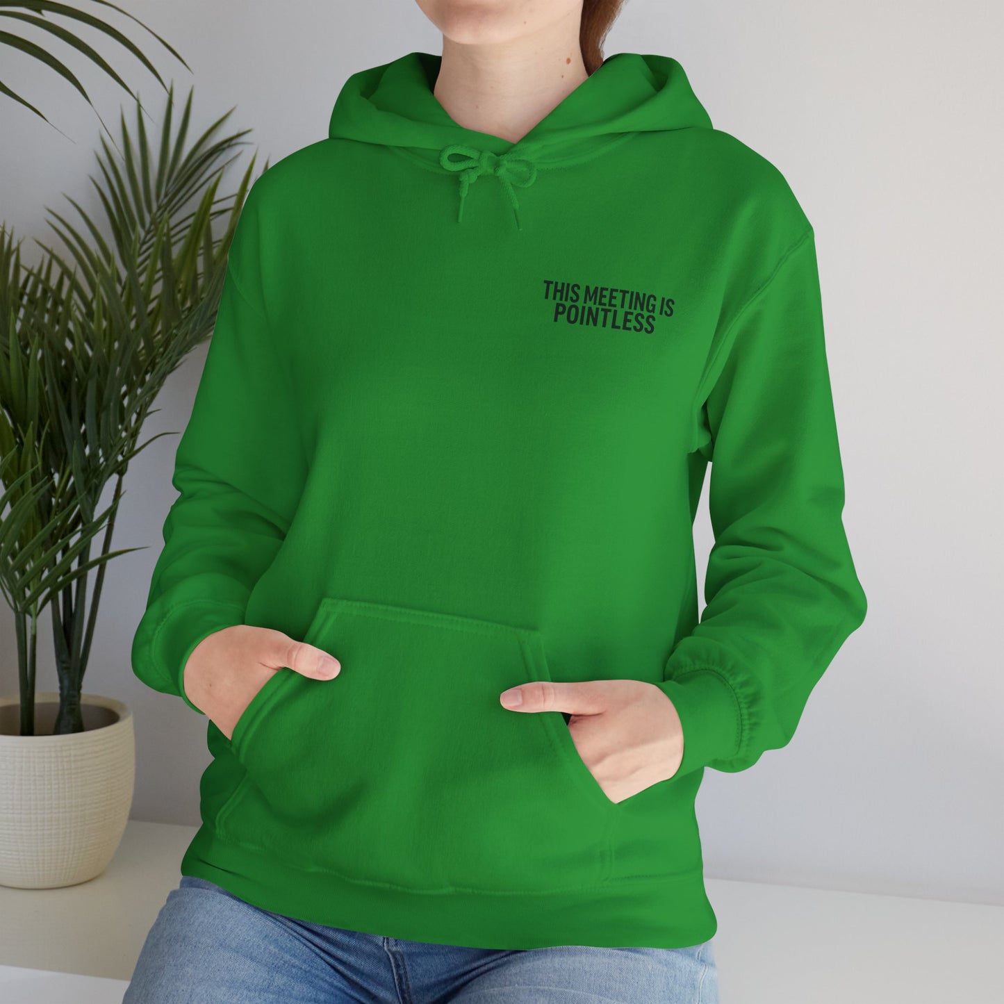 This Meeting is Pointless Hoodie, Office Jokes Hoodie