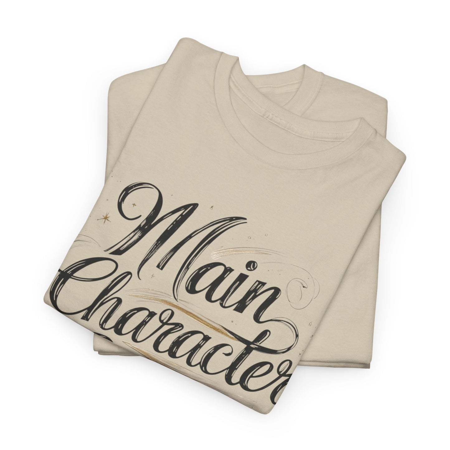 Main Character Energy Tee