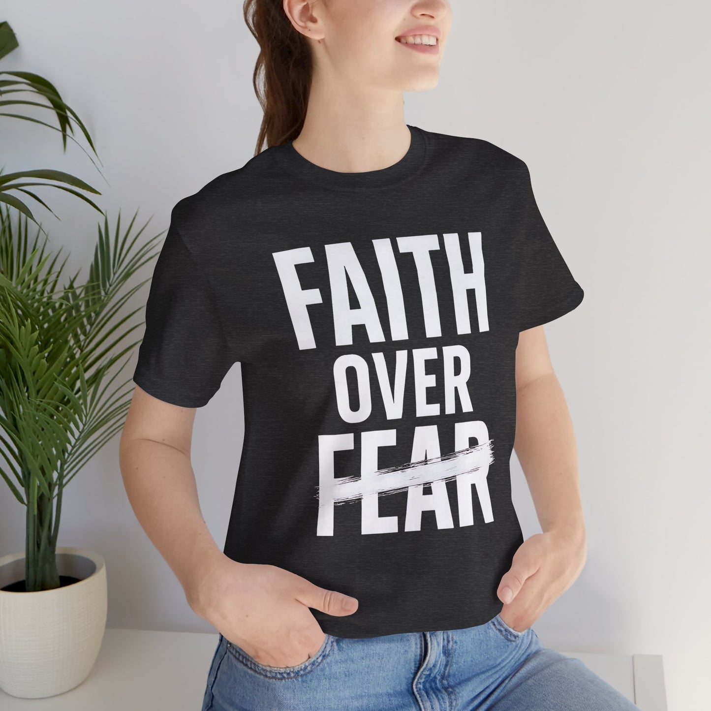 Faith Over Fear Inspirational Tee