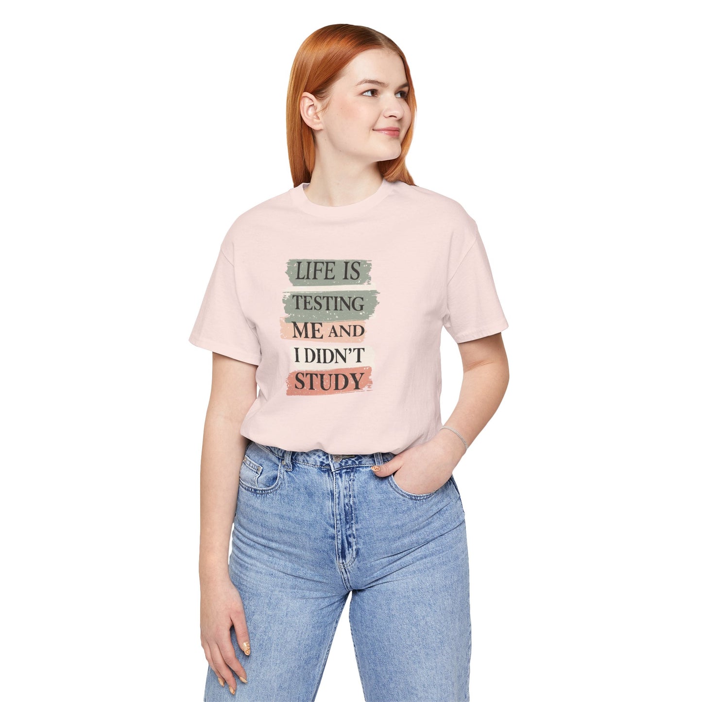 Funny Study Motivation Tee | Life is Testing Me |