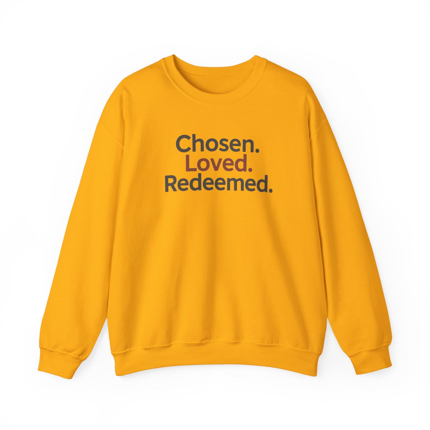 Chosen Loved Redeemed Inspirational Crewneck Sweatshirt