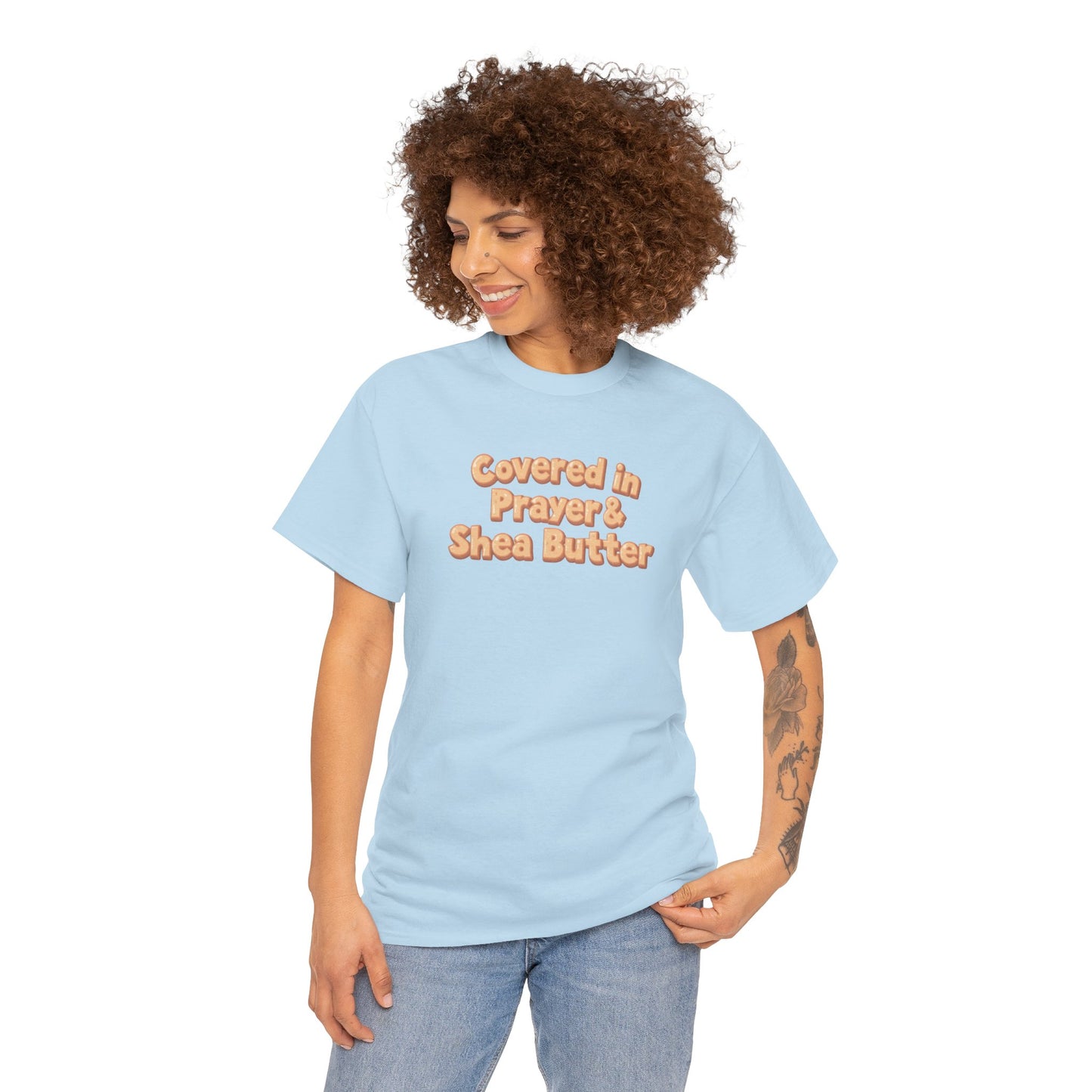 Covered in Prayer & Shea Butter Tee