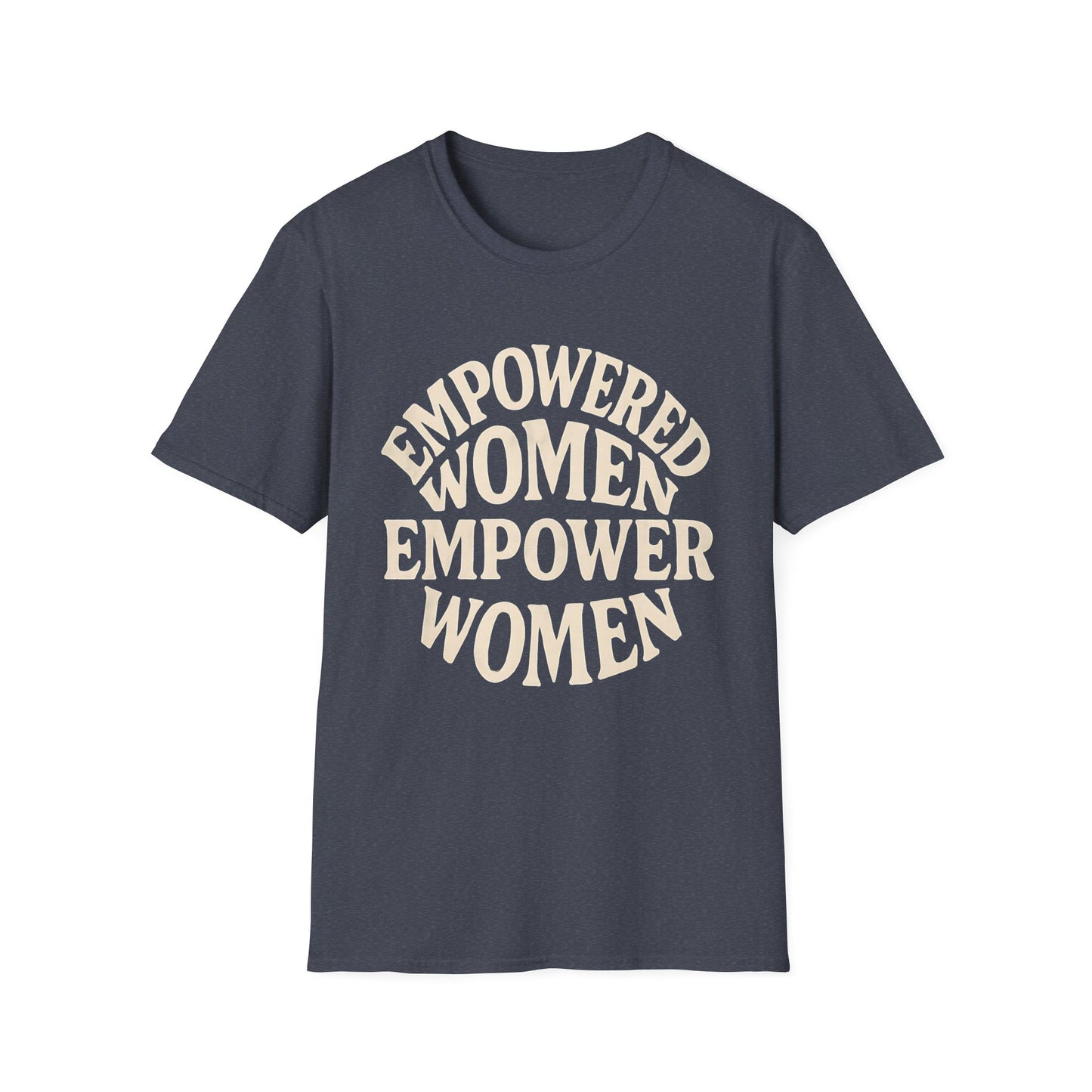 Empowered Women, Empower Women T-Shirt