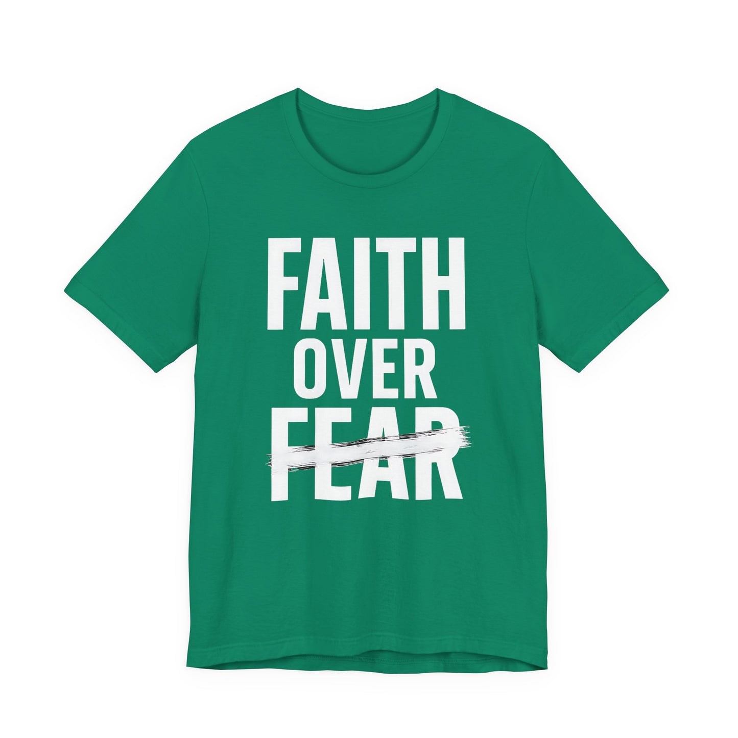 Faith Over Fear Inspirational Tee