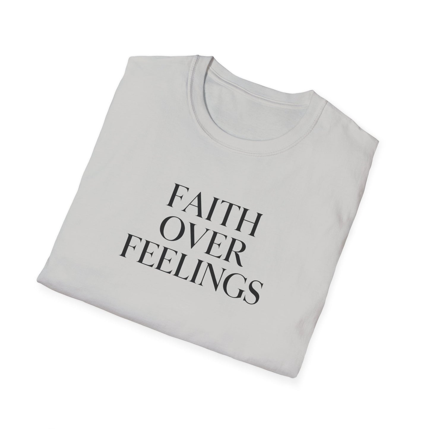 Faith Over Feelings Inspirational T-Shirt, Gift for Believers