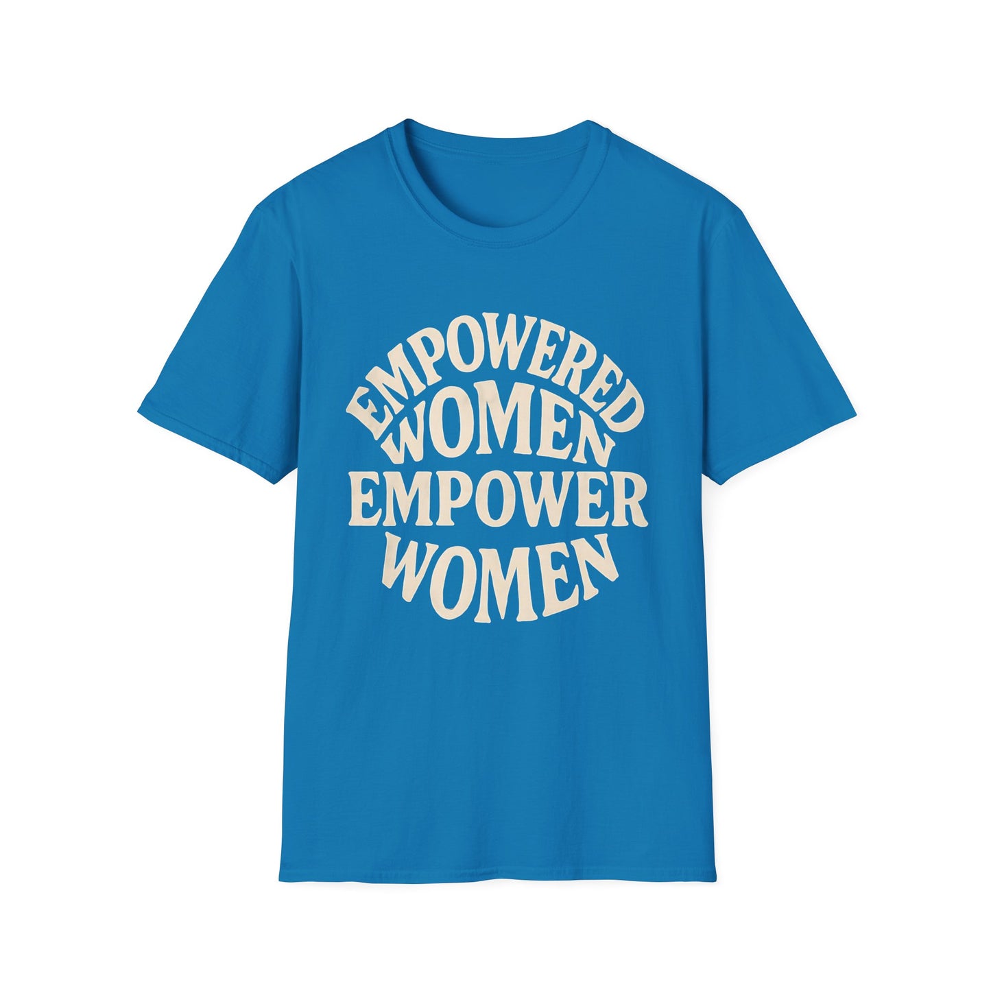 Empowered Women, Empower Women T-Shirt