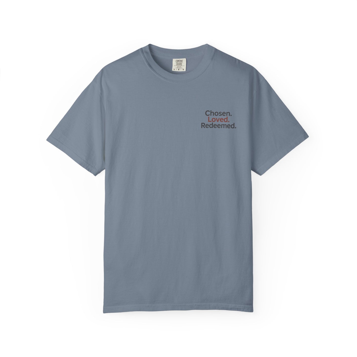 Faith-Inspired Unisex T-Shirt, Chosen Loved Redeemed Shirt
