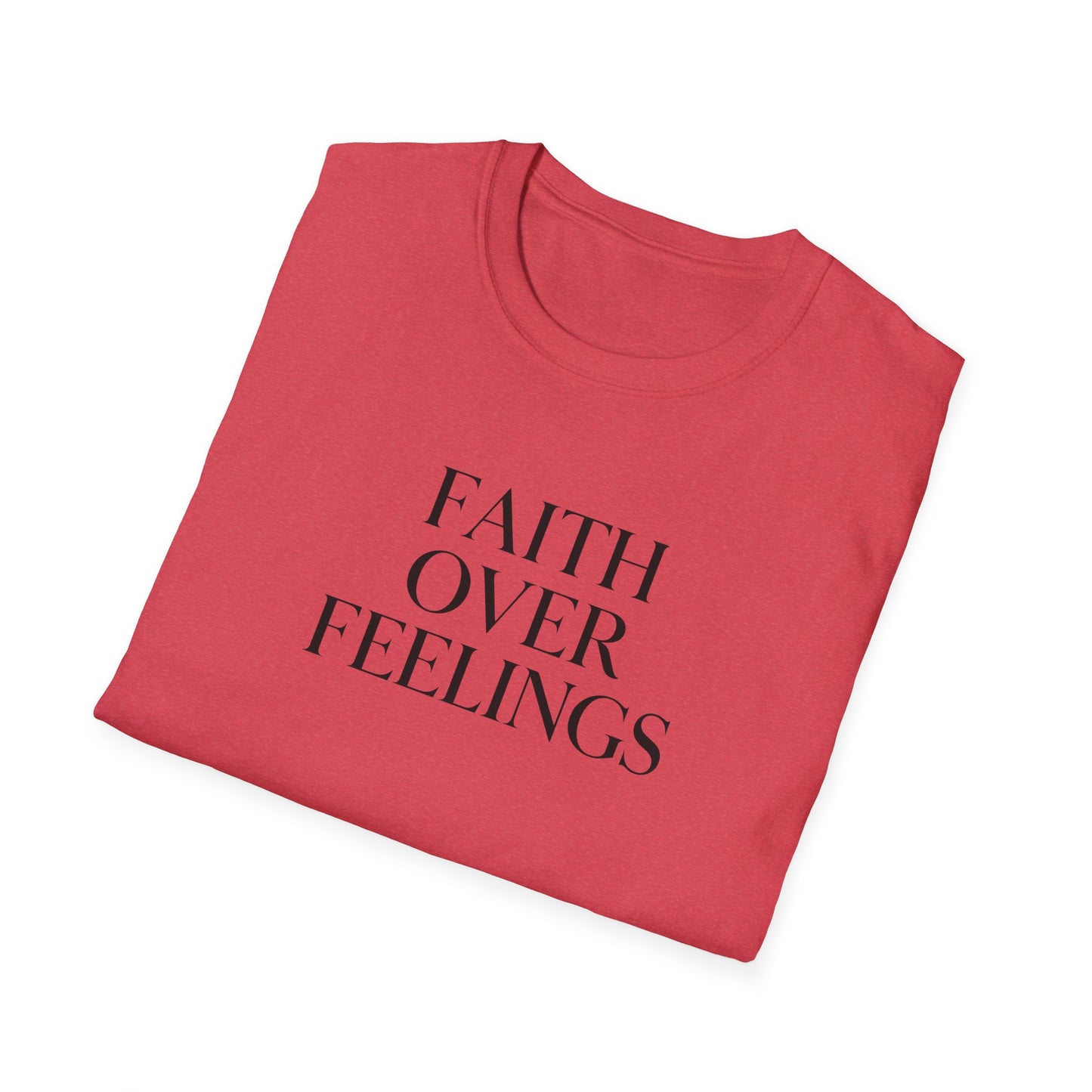 Faith Over Feelings Inspirational T-Shirt, Gift for Believers
