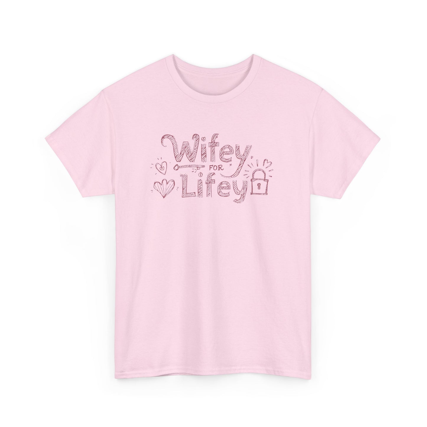 Wifey for Lifey Tee